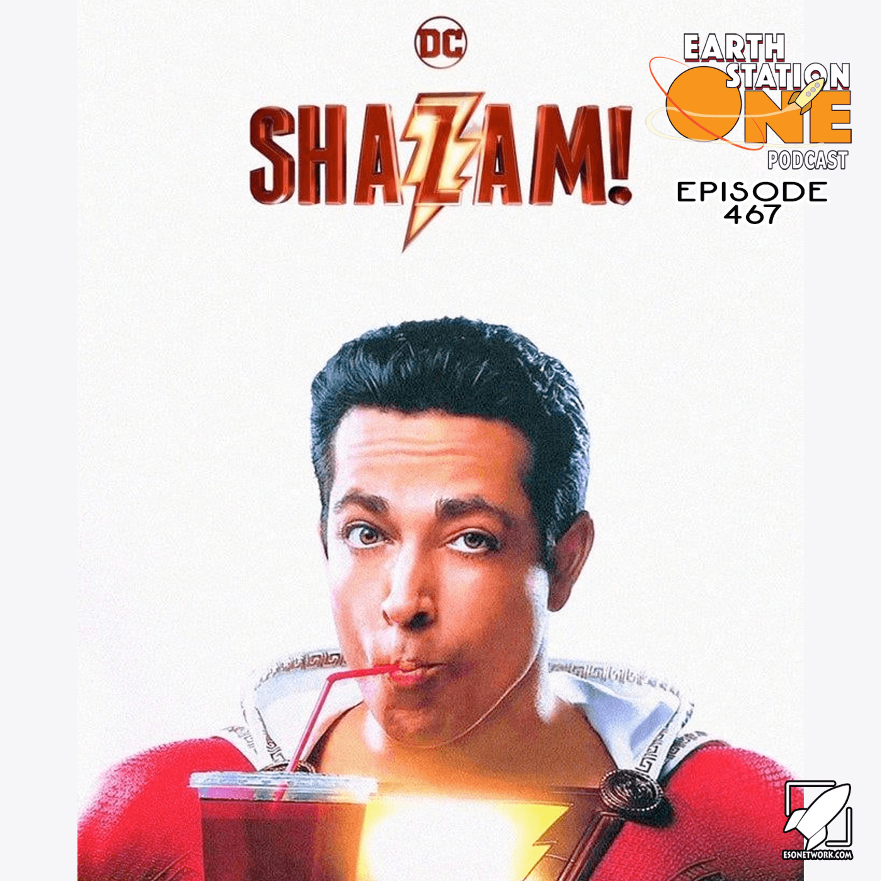 The Earth Station One Podcast – Shazam! Movie Review