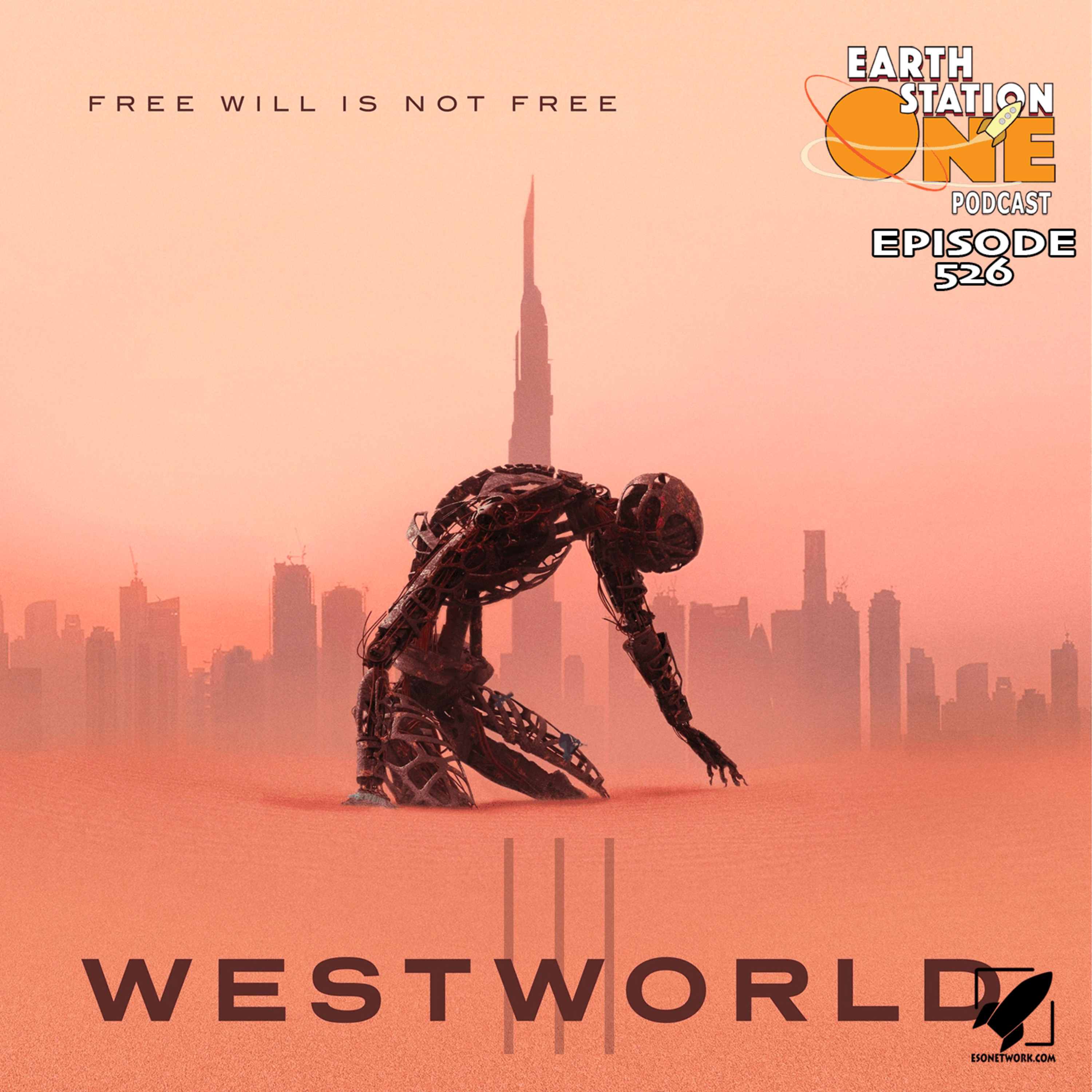 The Earth Station One Podcast - Westworld Season III