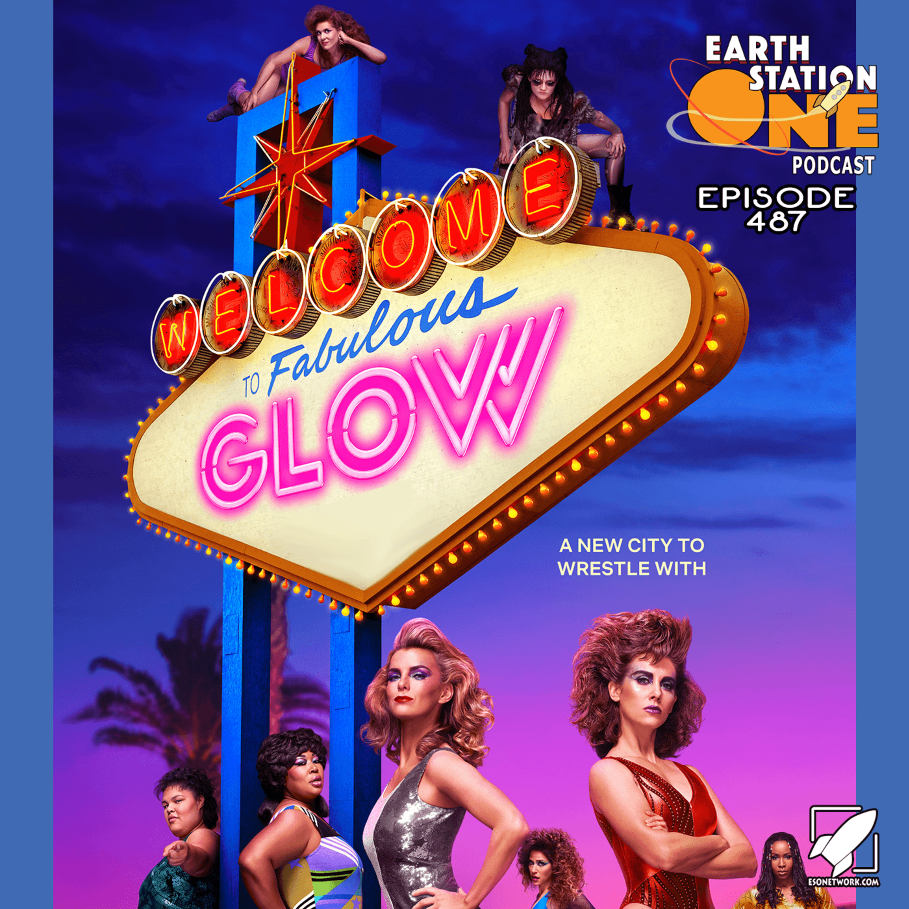 The Earth Station One Podcast – G.L.O.W. Season 3