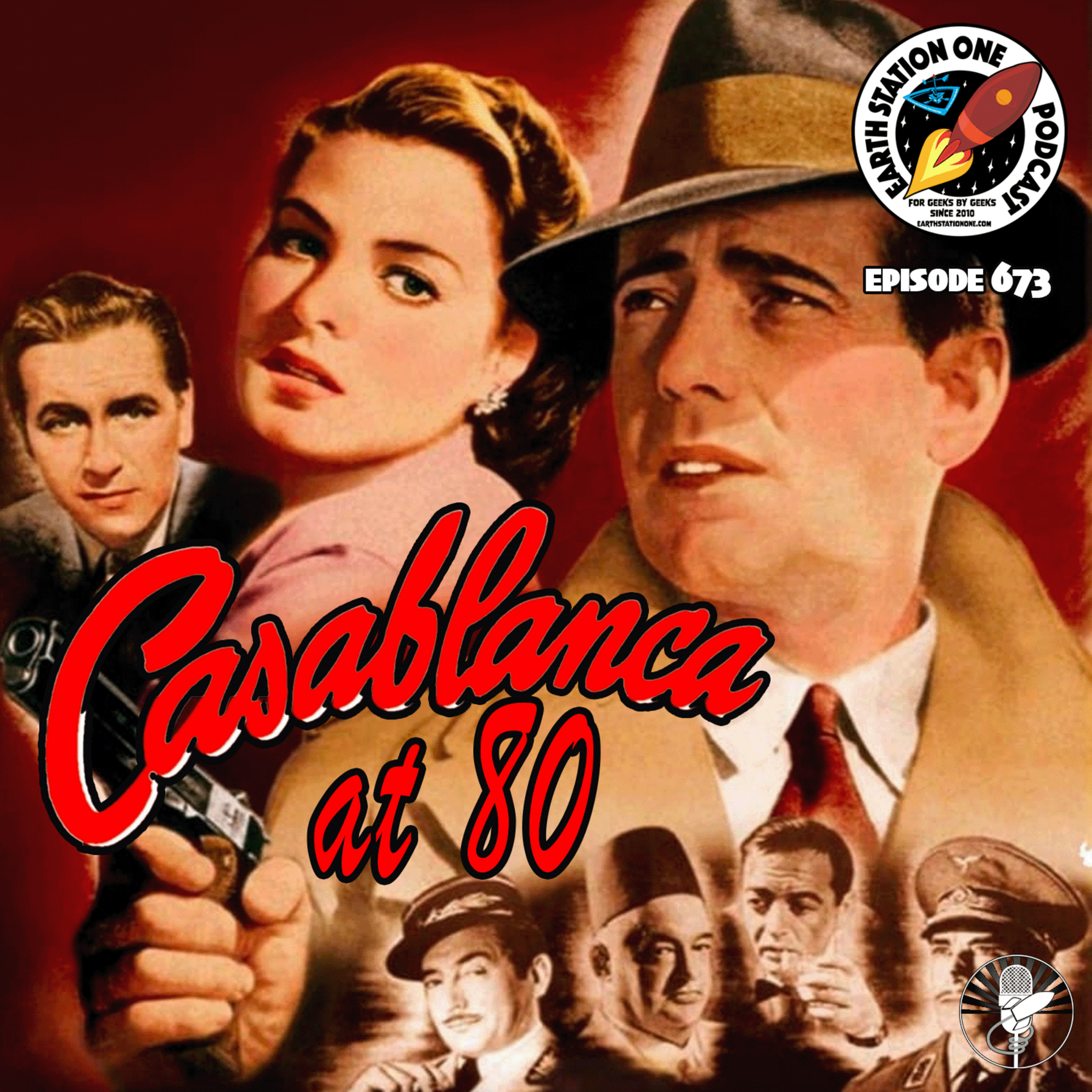 The Earth Station One Podcast - Here's Look At Casablanca At 80