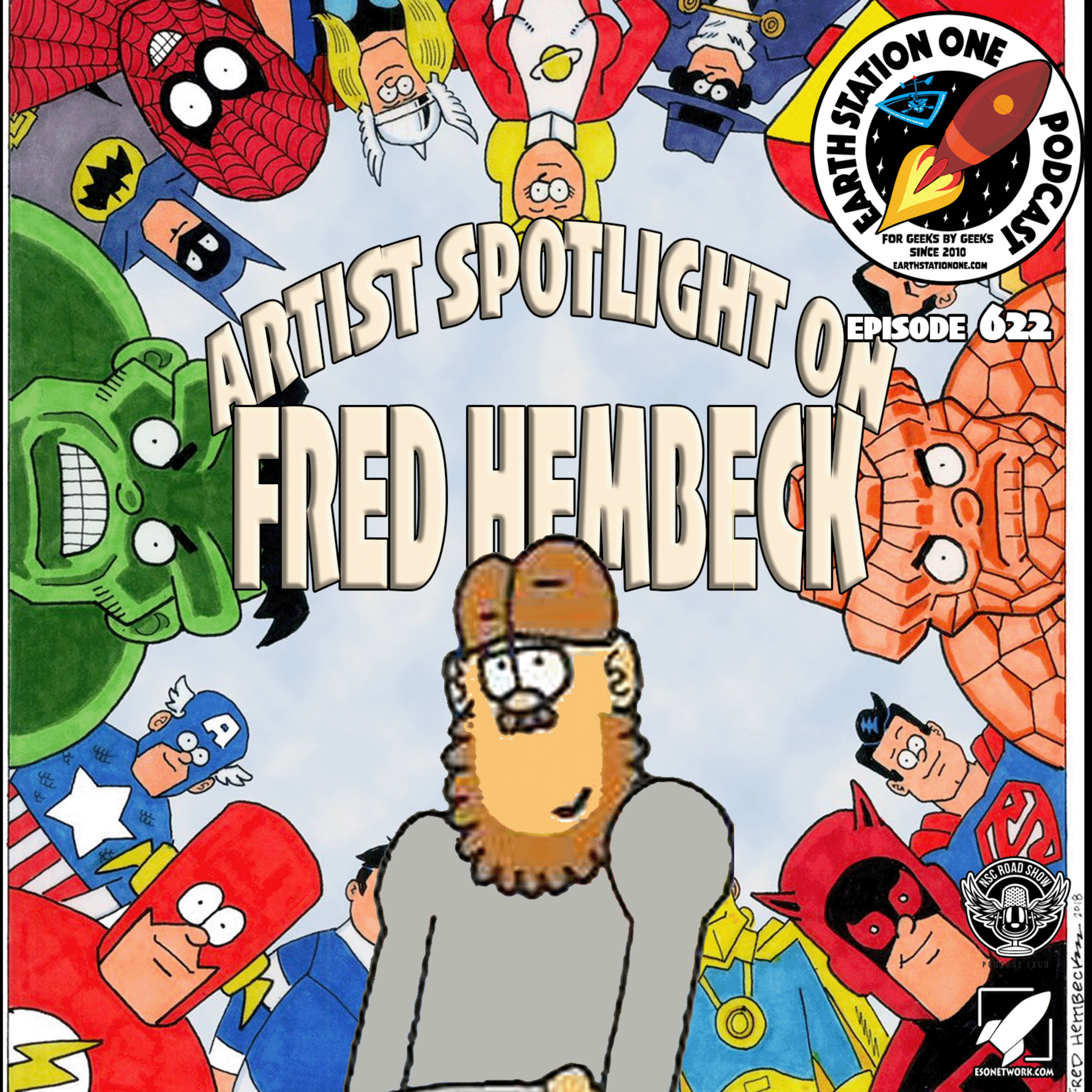 The Earth Station One Podcast - Artist Spotlight On Fred Hembeck