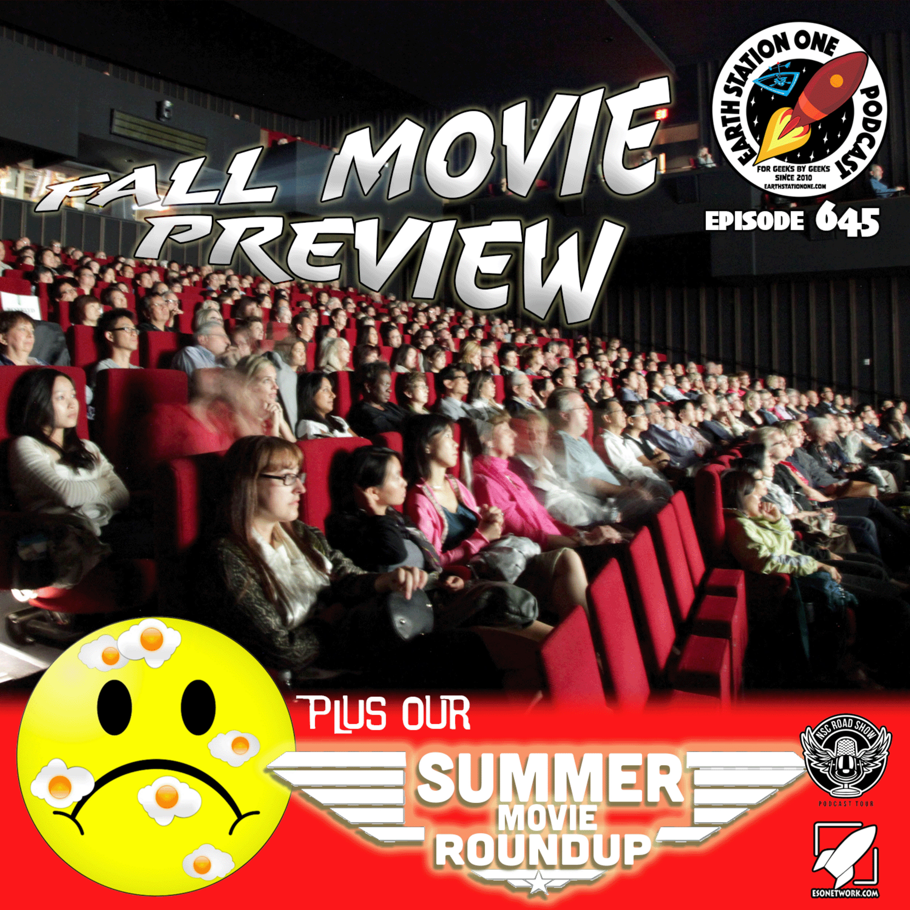 The Earth Station One Podcast - Summer Movie Roundup  / Fall and Winter Movie Preview