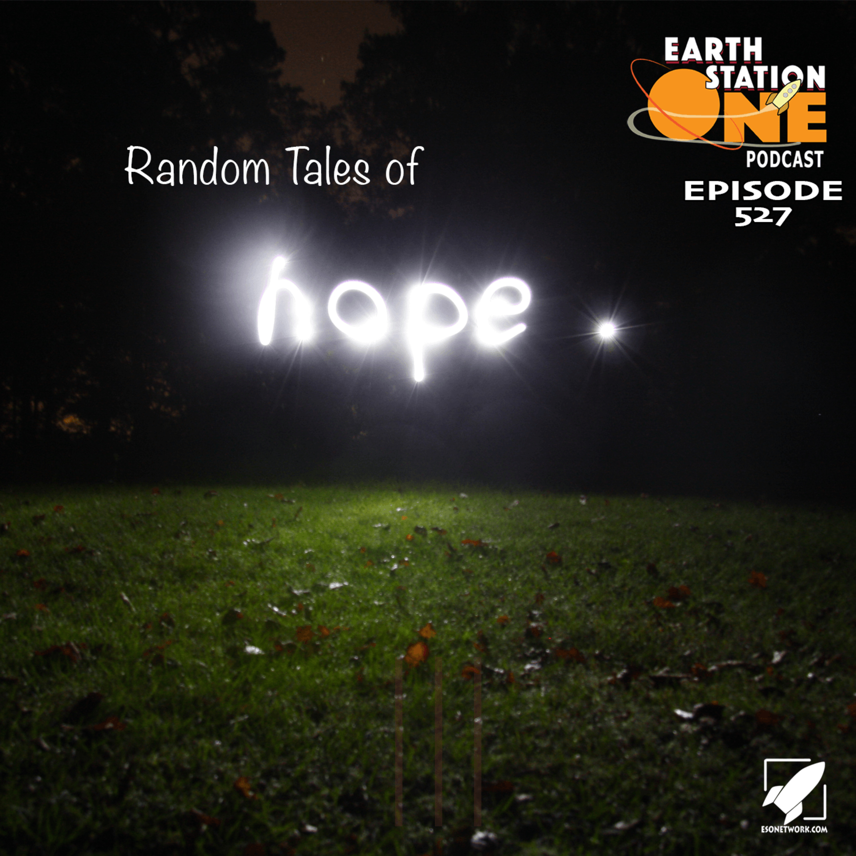 The Earth Station One Podcast - Random Tales of Hope