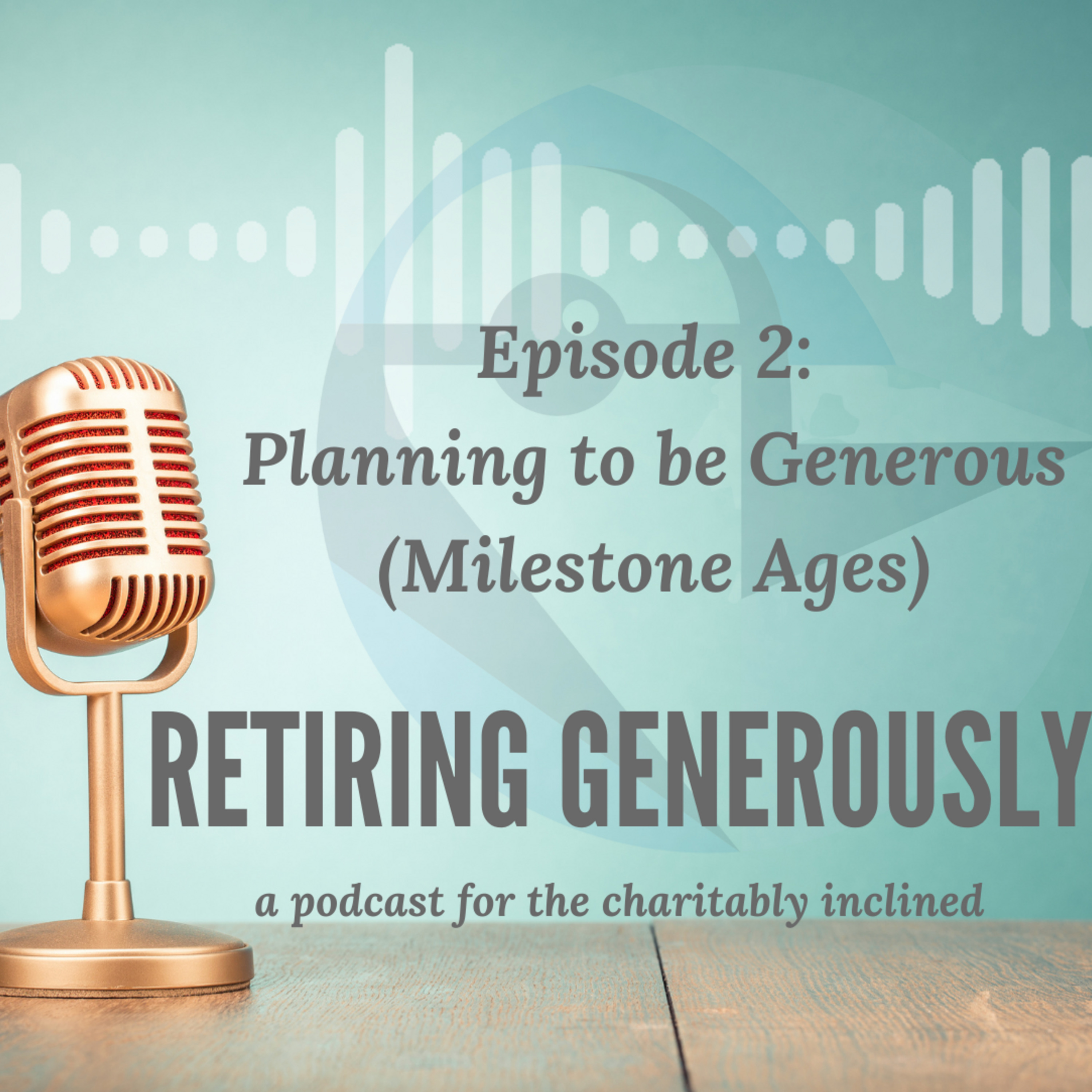 Retiring Generously