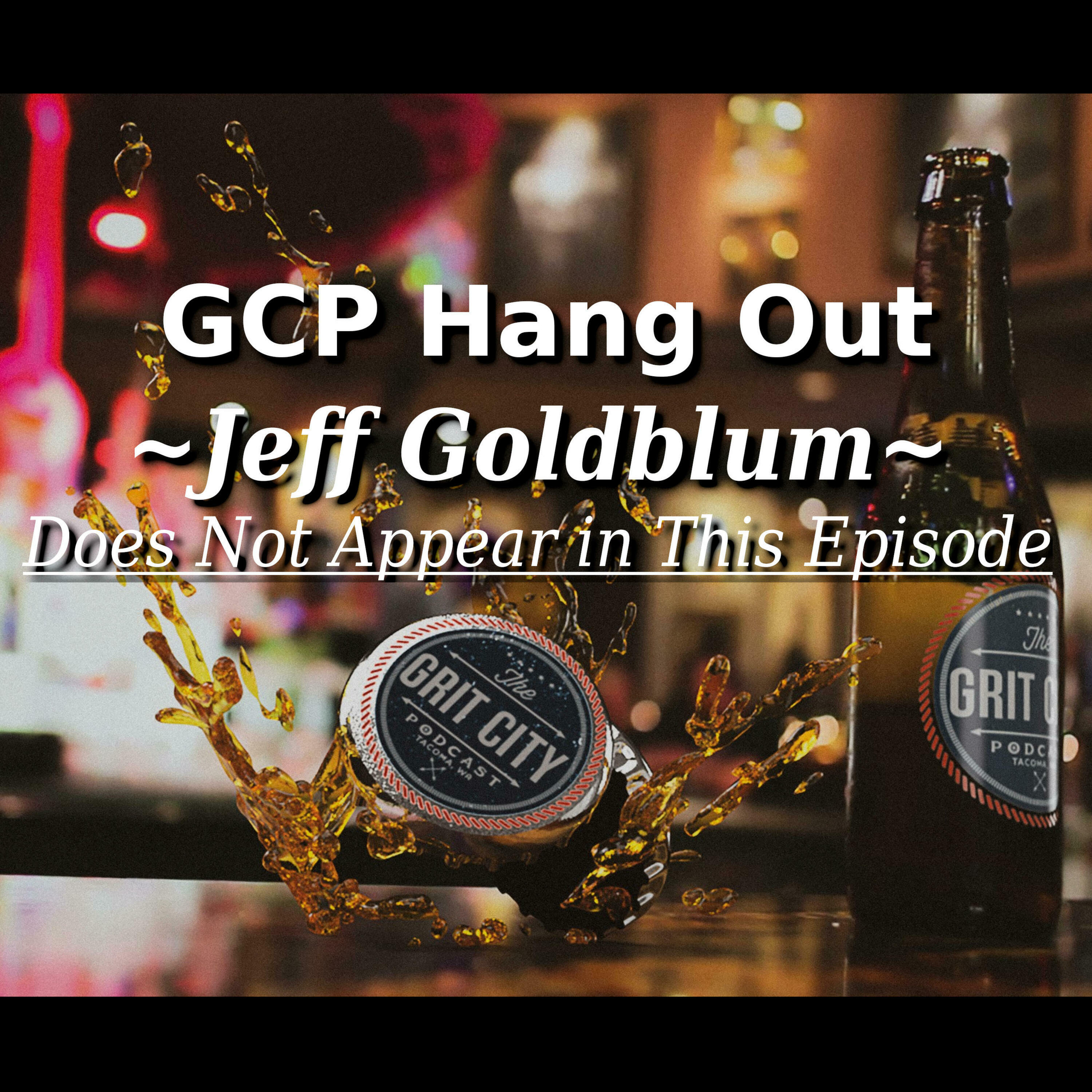 Jeff Goldblum Does Not Appear On This Podcast