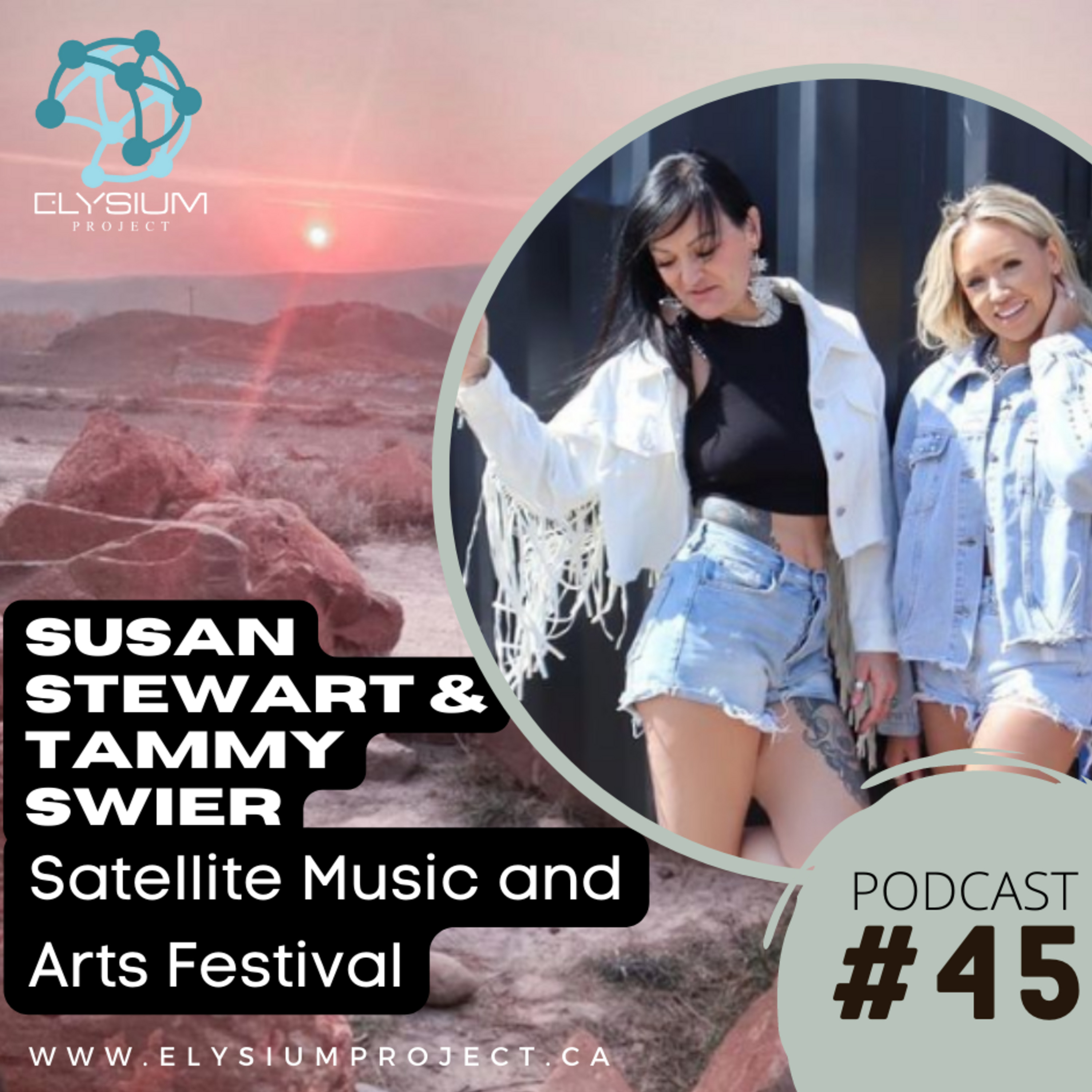 Episode 45: Satellite Music and Arts Festival with Susan Stewart and Tammy Swier