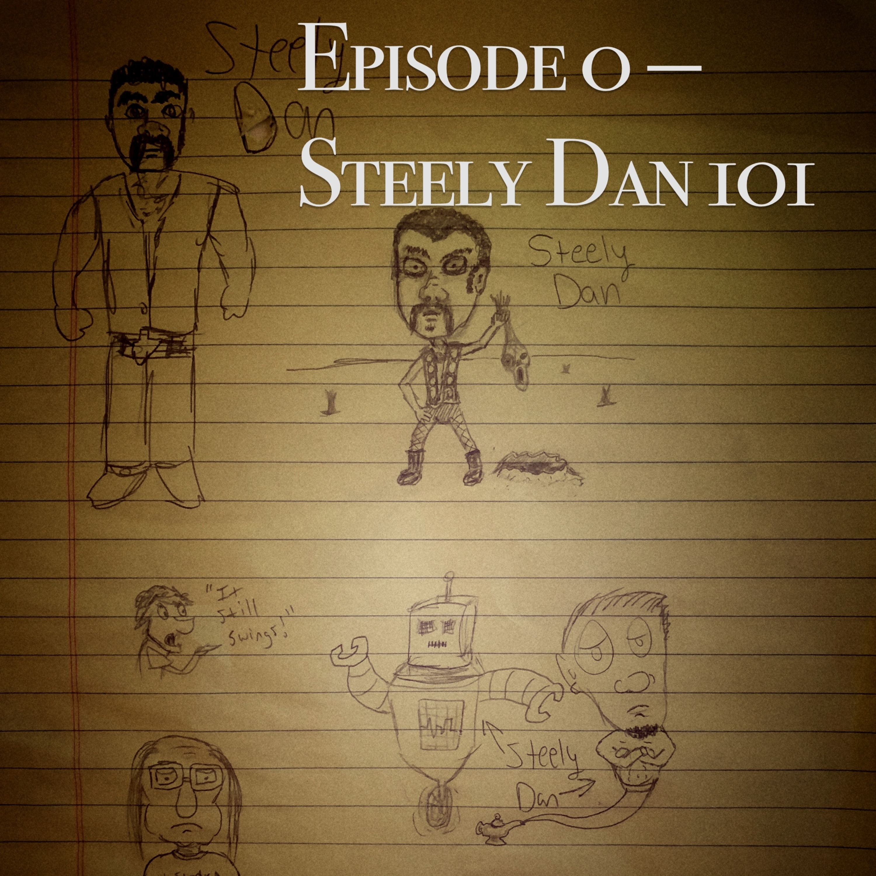 Episode 0: Steely Dan 101