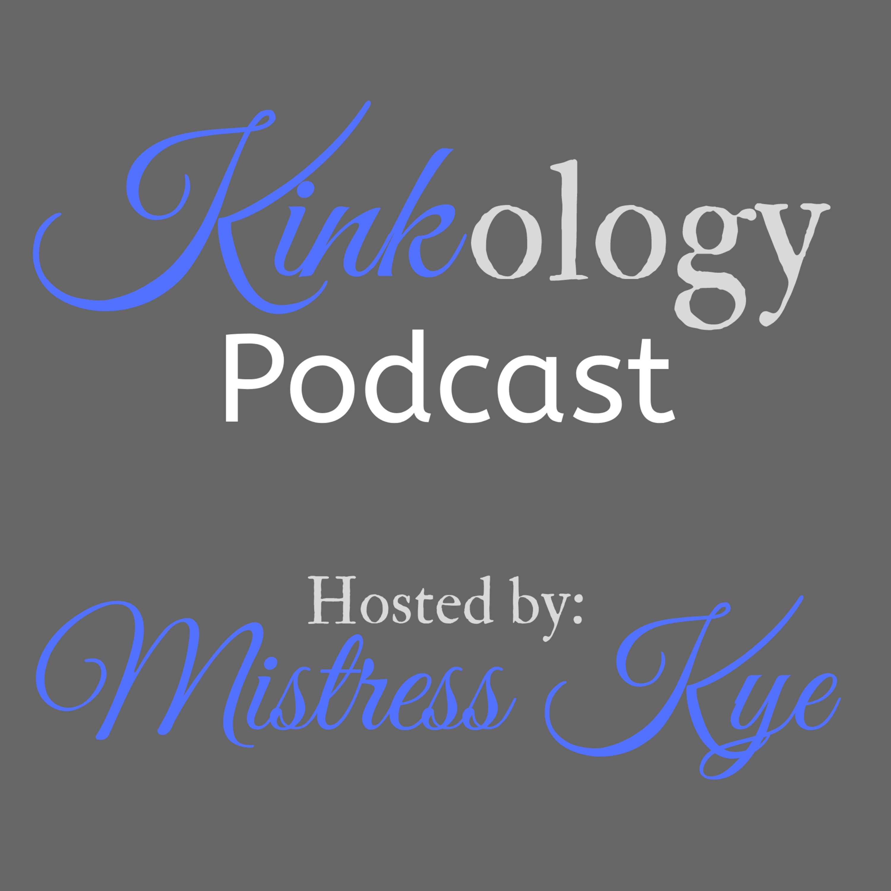 Episode 1: Welcome to the Kinkology Podcast!