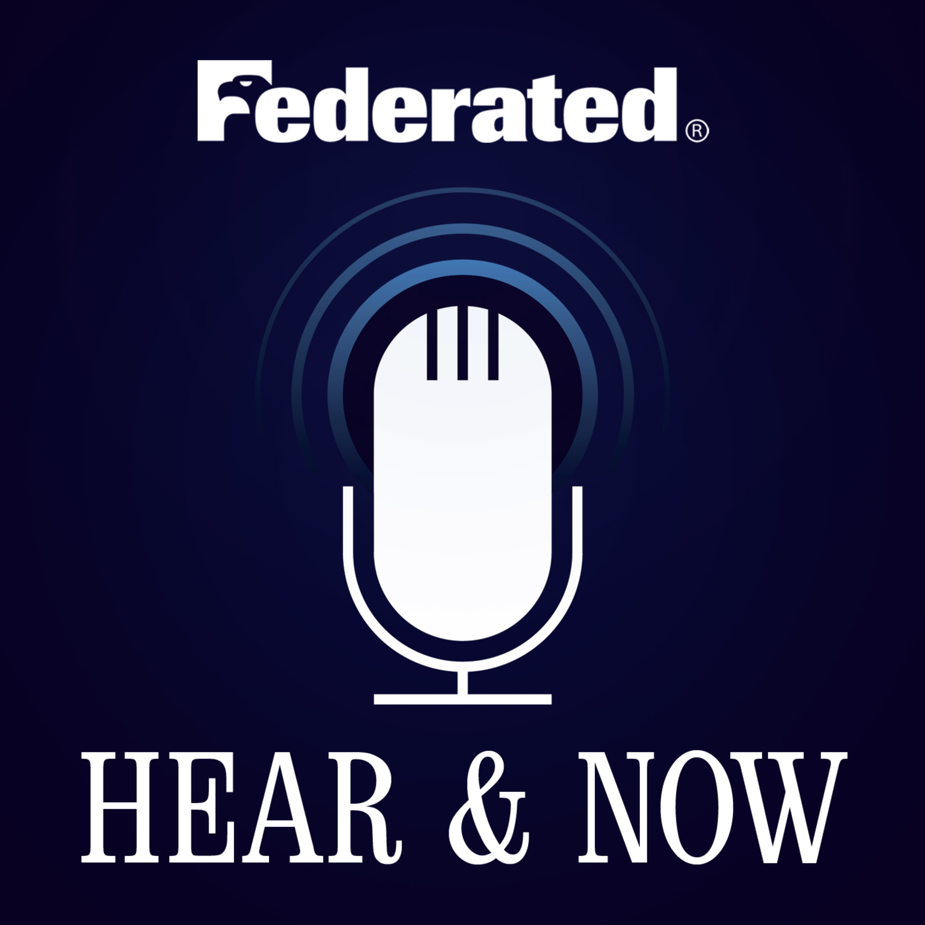 Hear & Now from Federated Hermes