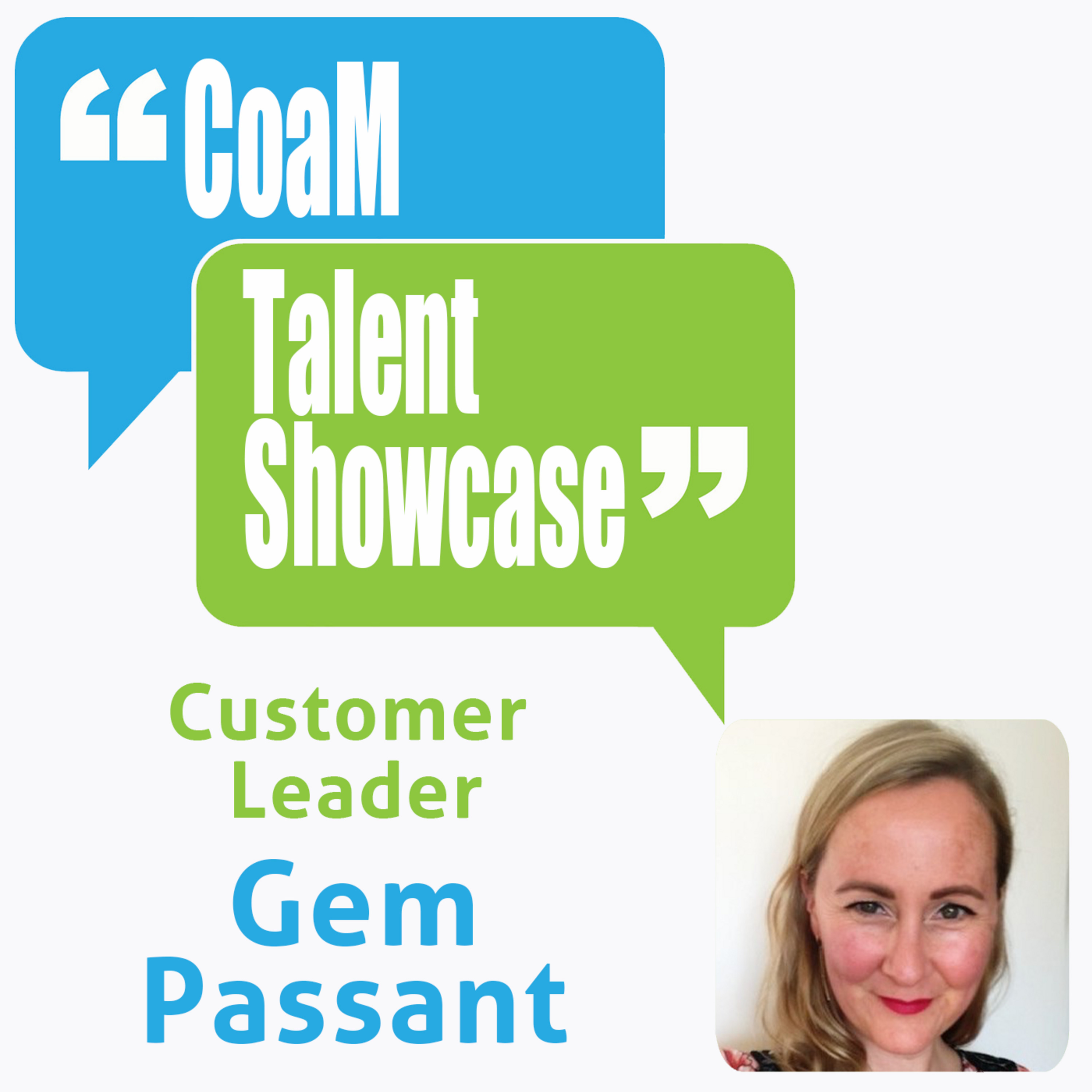 Gem Passant: Customer leader with a focus on marketing through customer advocacy
