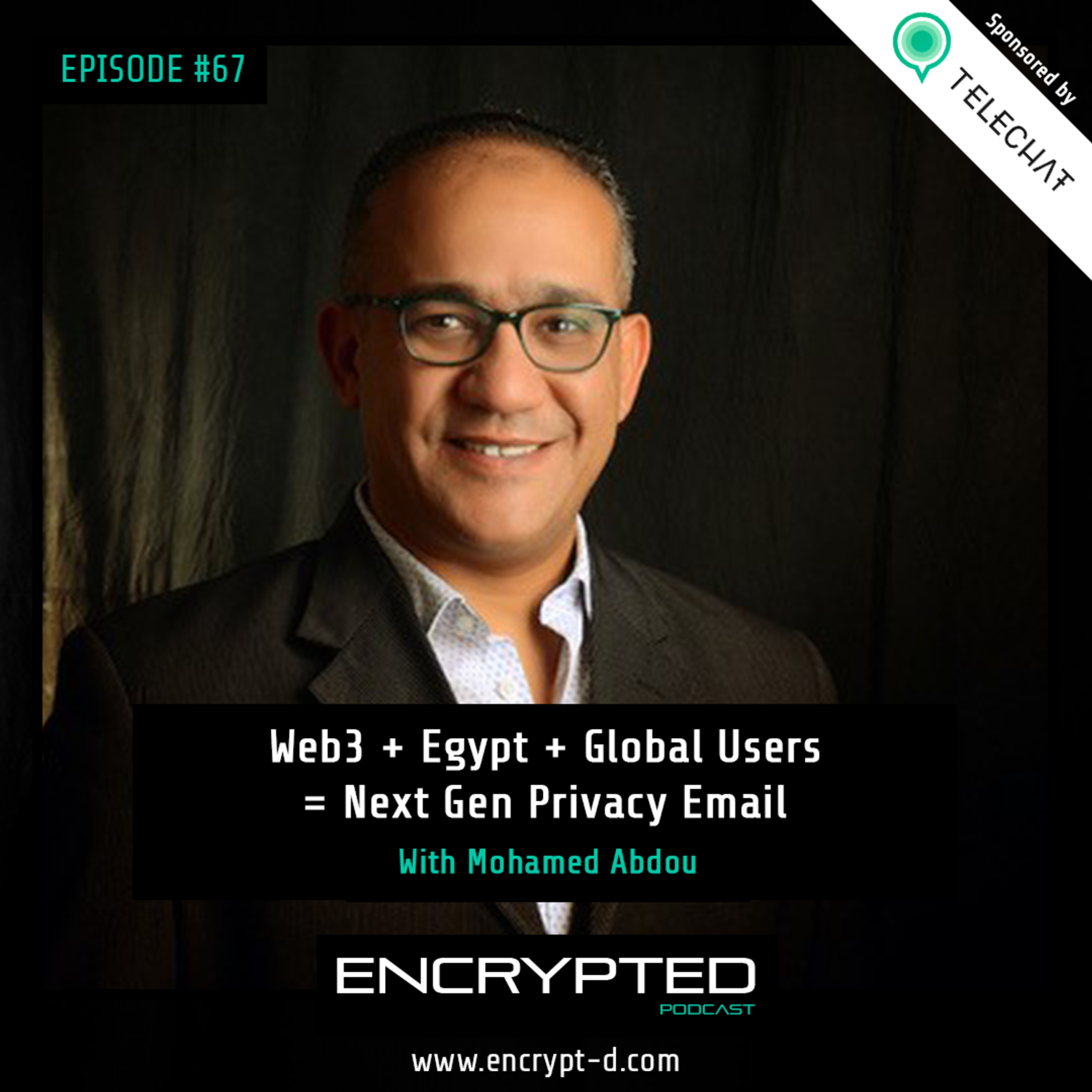 #Ep. 67: Web3 + Egypt + Global Users = Next Gen Privacy Email
