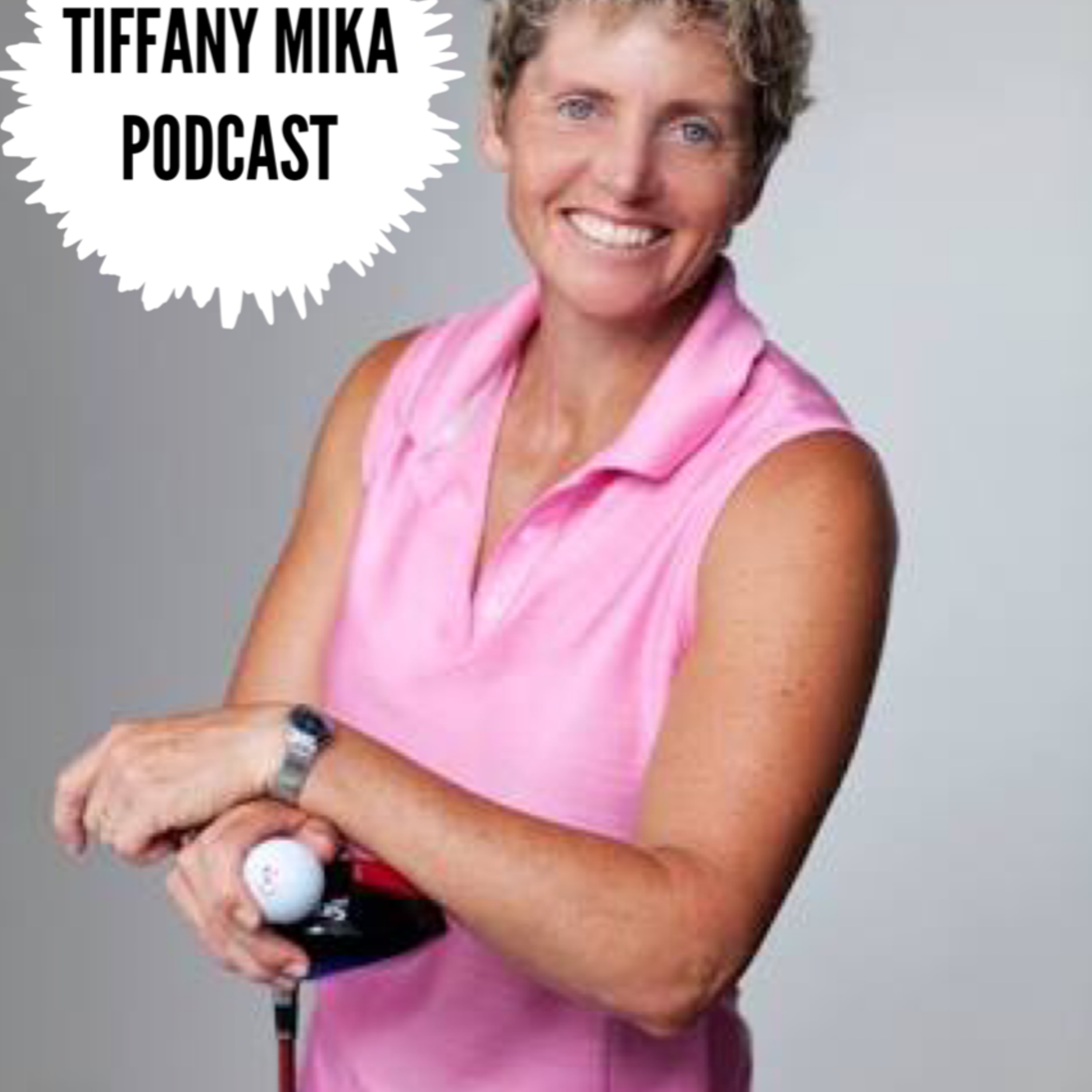 Tiffany Mika Podcast