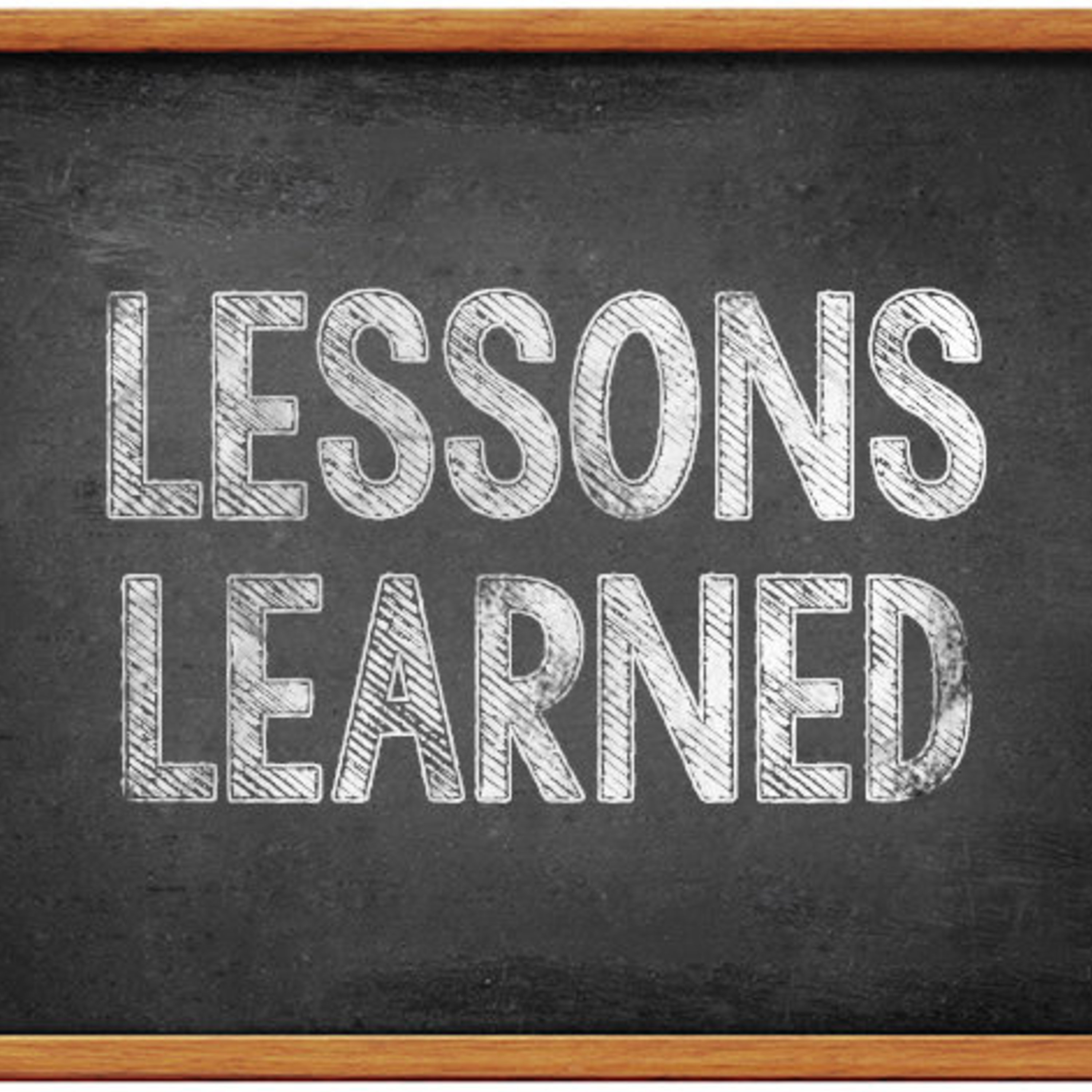 Lessons learned. Lessons learned картинки. Lesson надпись. Greatest Lesson learned.