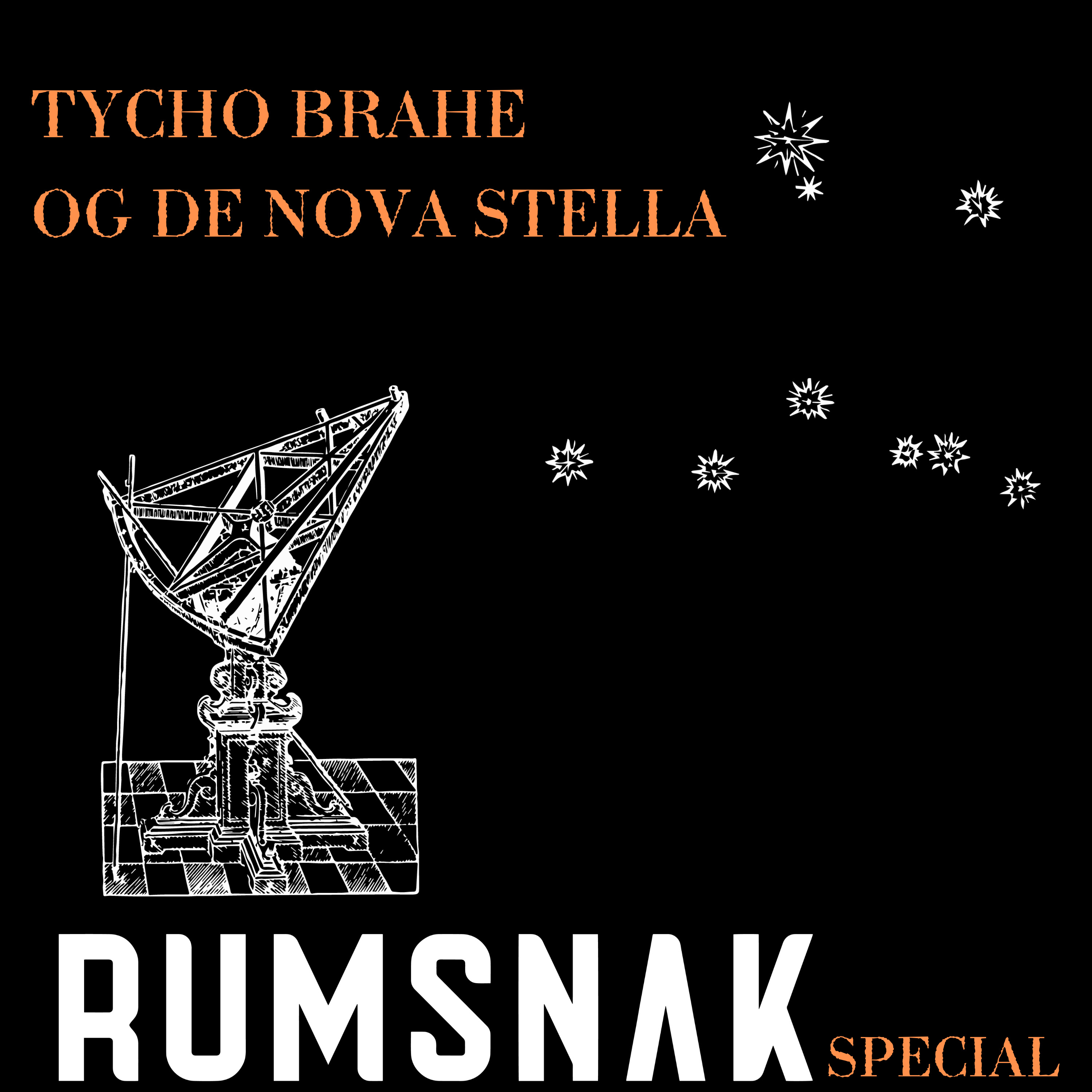 RumSnak Special: Tycho Brahe – fra adelsmand til astronom