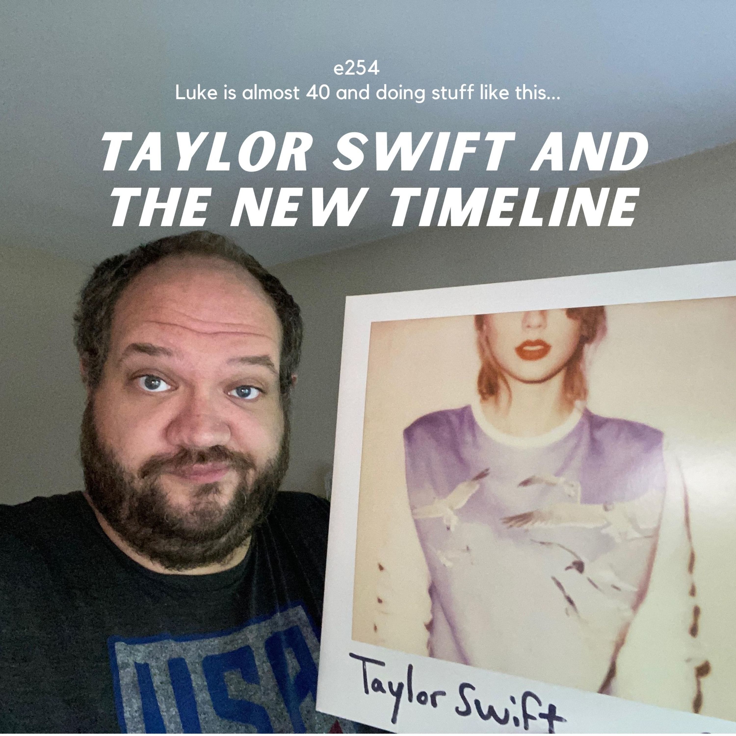 Taylor Swift and the New Timeline