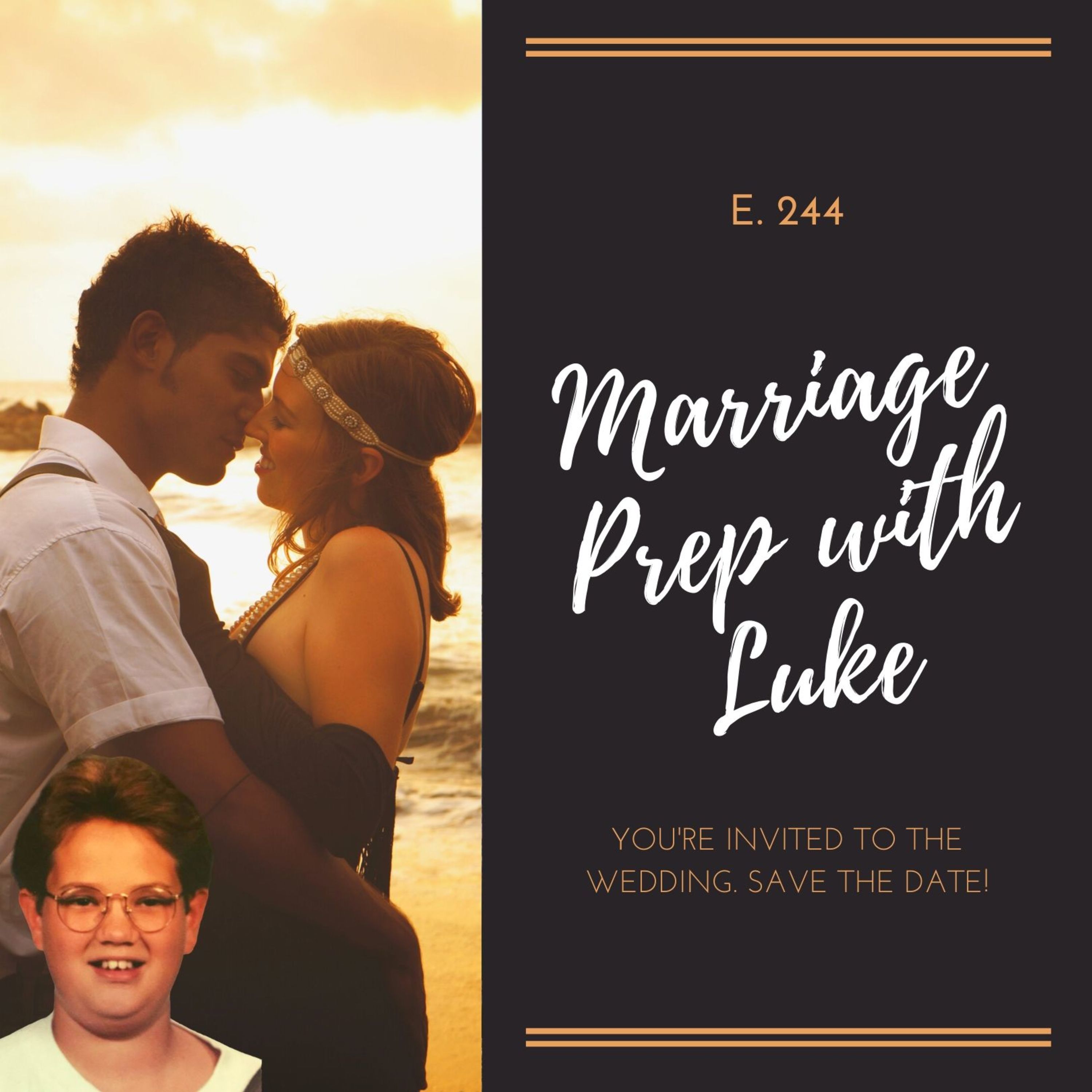 Marriage Prep with Luke