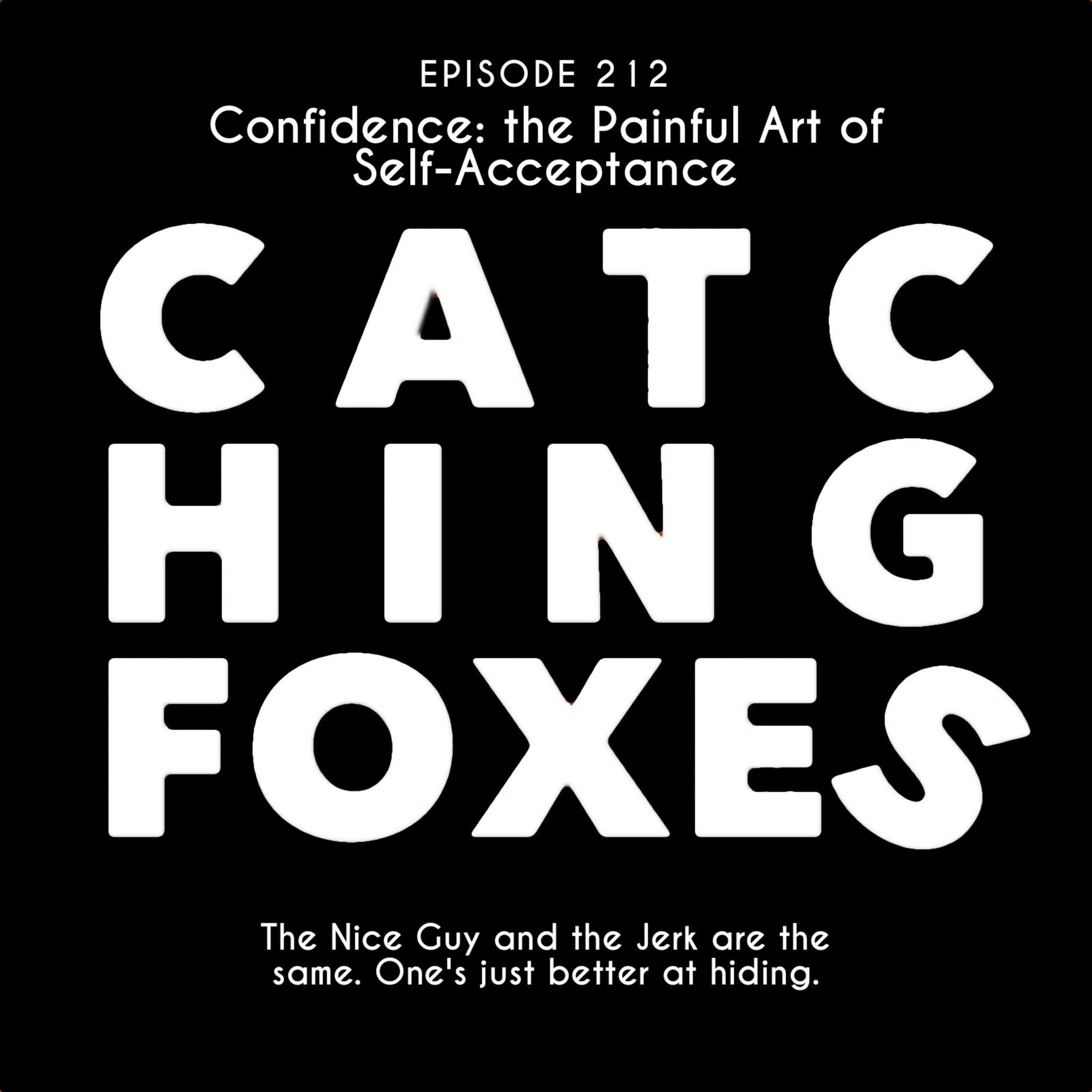 Confidence: Painful Art of Self-Acceptance