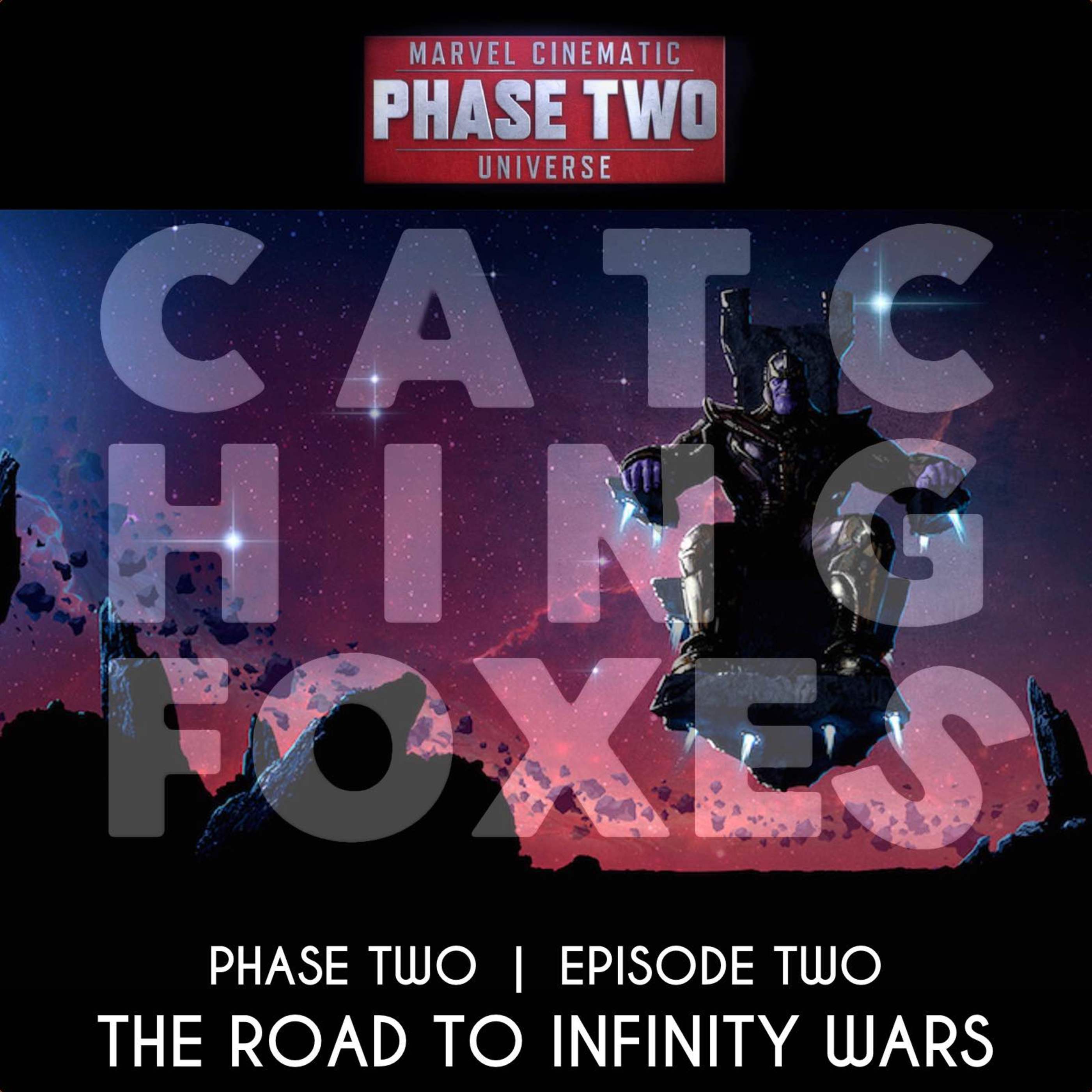 The Road to Infinity Wars! Phase Two, Episode Two