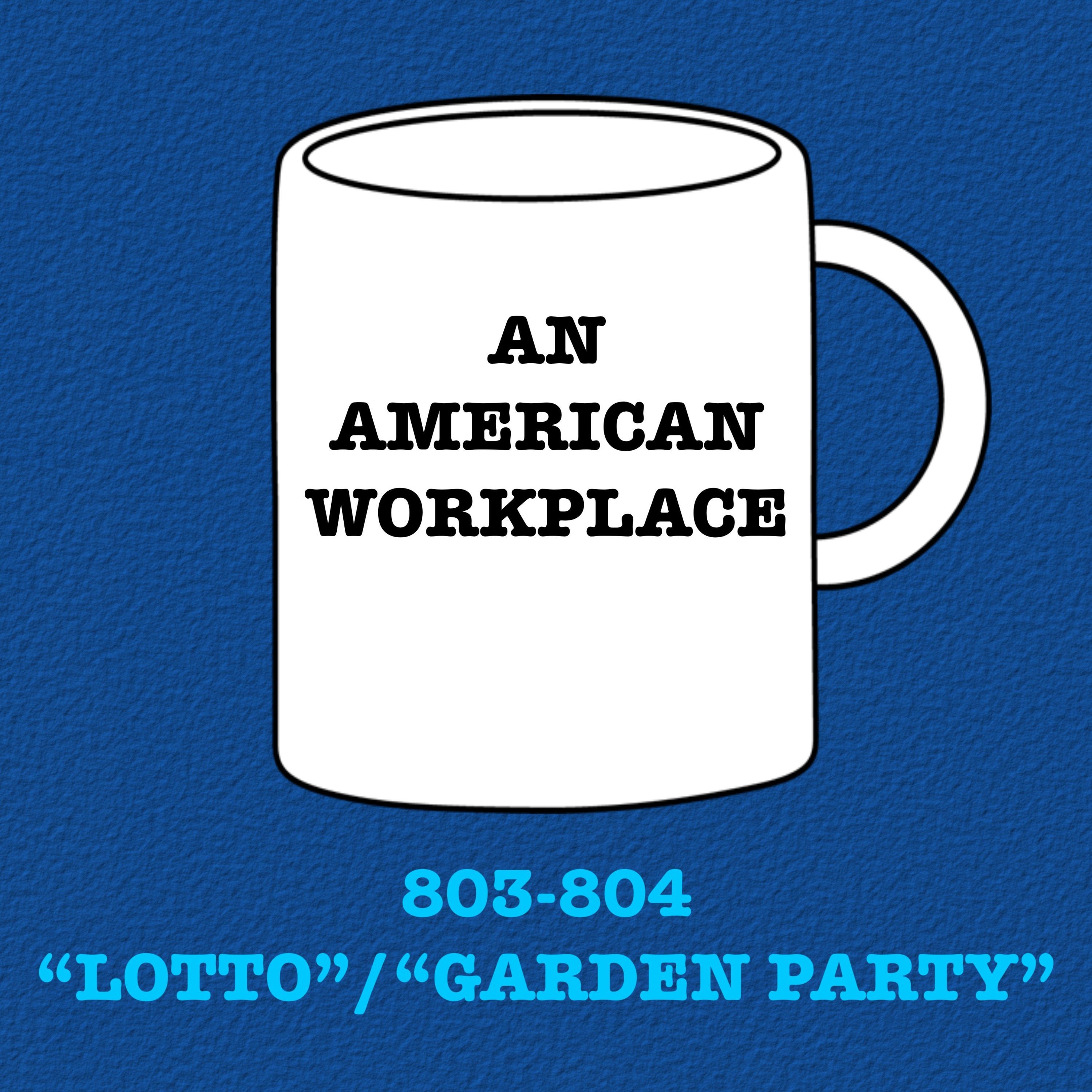 Episode 84 803 804 Lotto Garden Party The Office Podcast