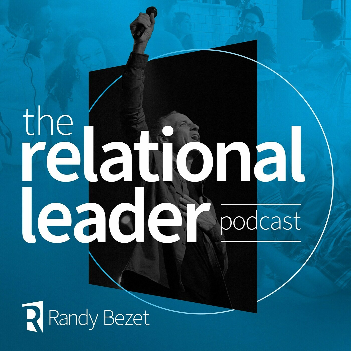 The Relational Leader Podcast: Soul Care with Pastor Dino Rizzo