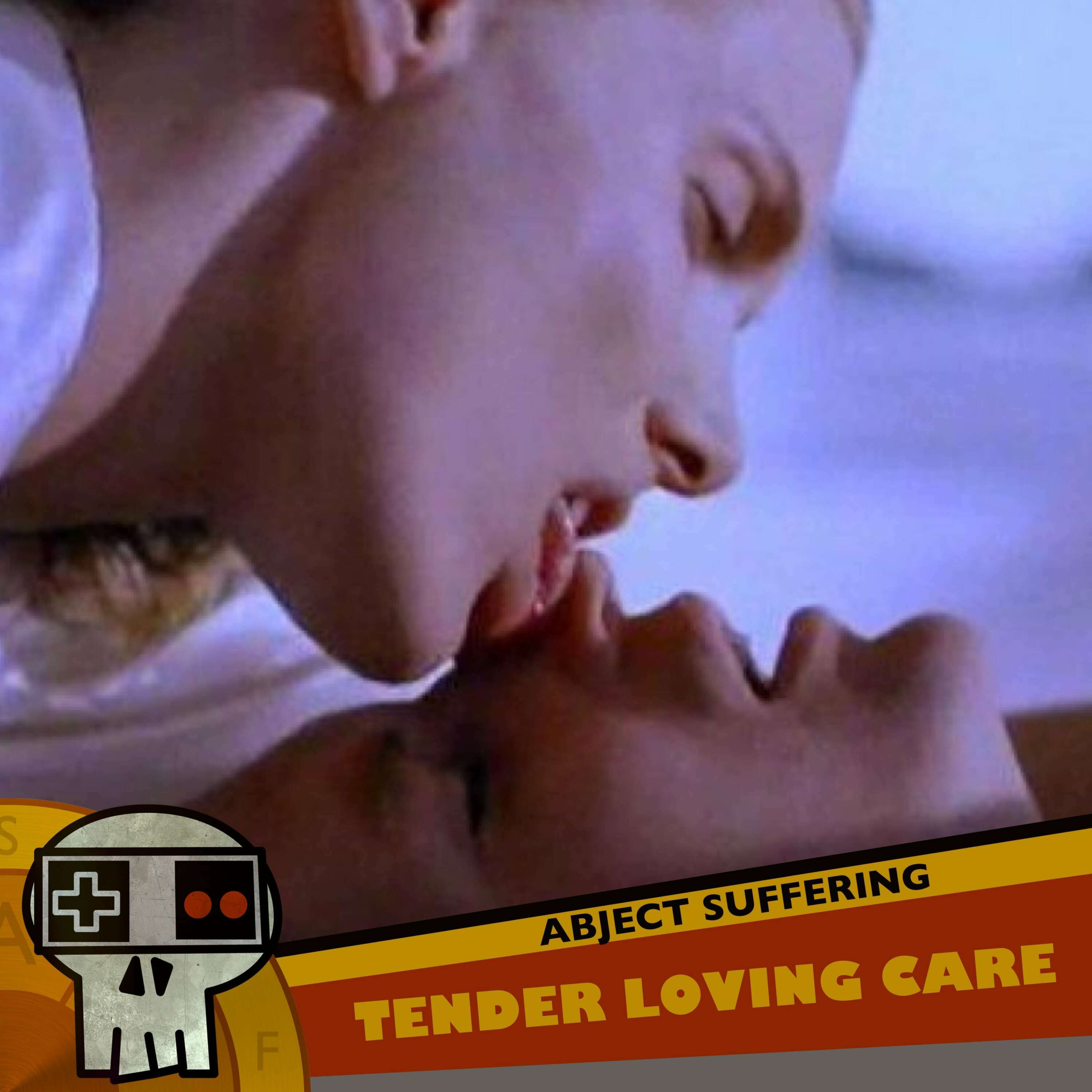541: Tender Loving Care