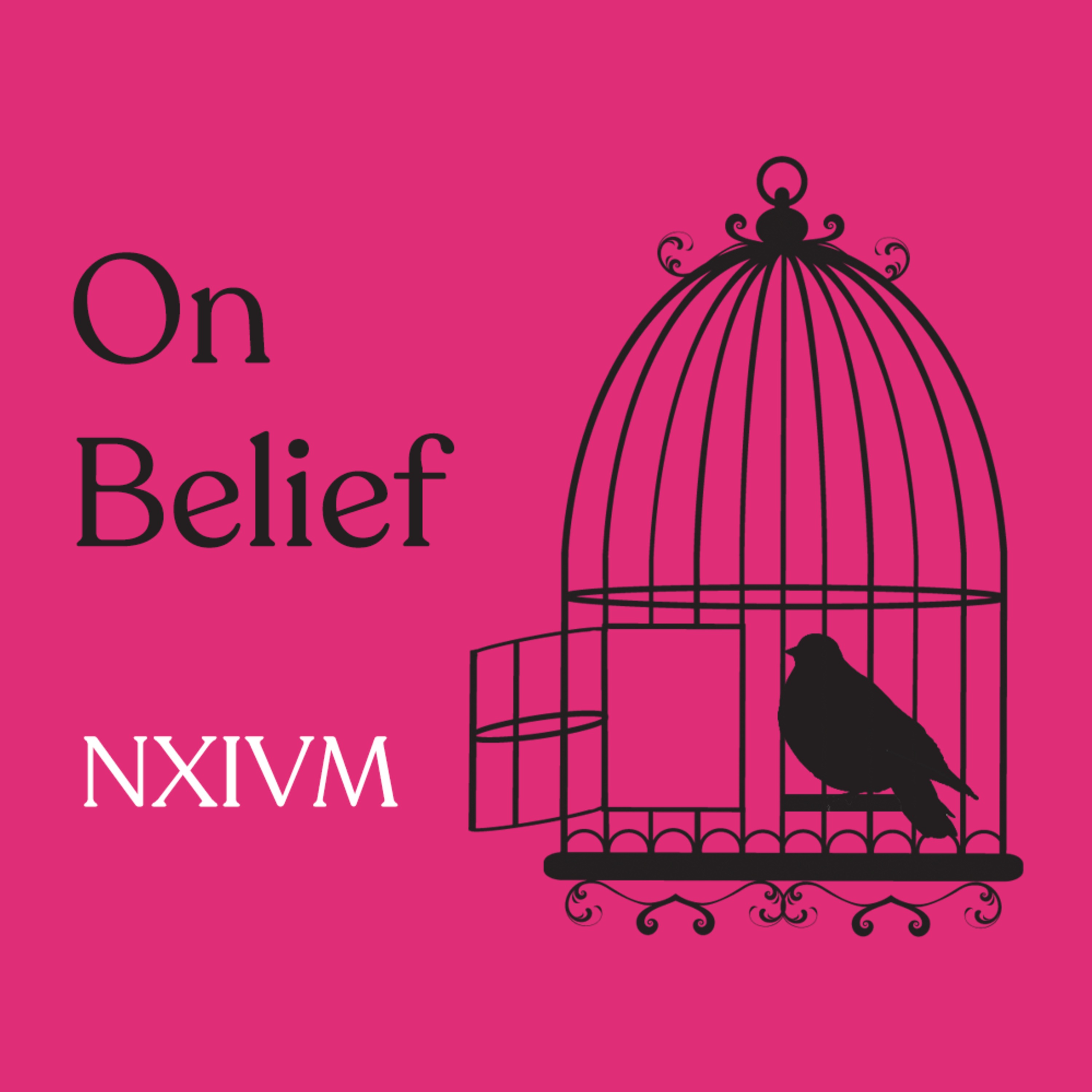 Episode 102: NXIVM With Guest Brock Wilbur