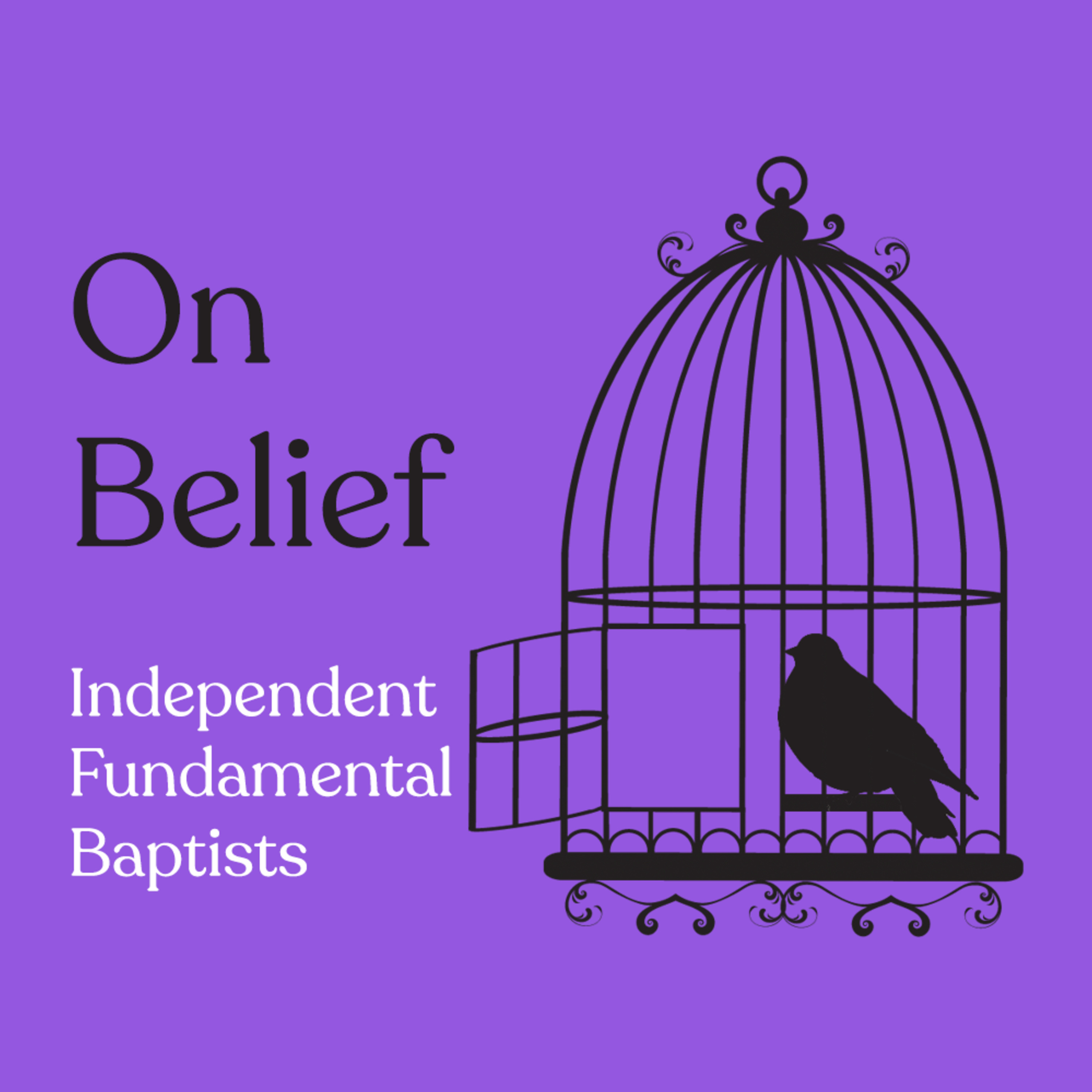 Episode 304: Independent Fundamental Baptists