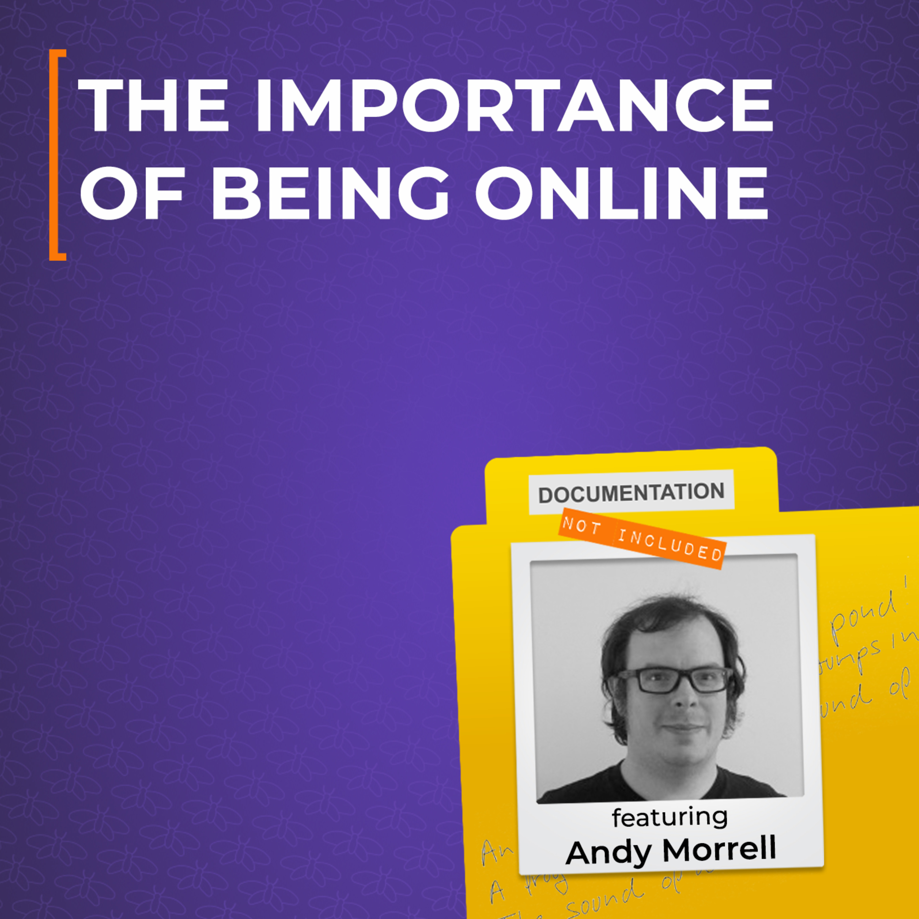 The Importance of Being Online