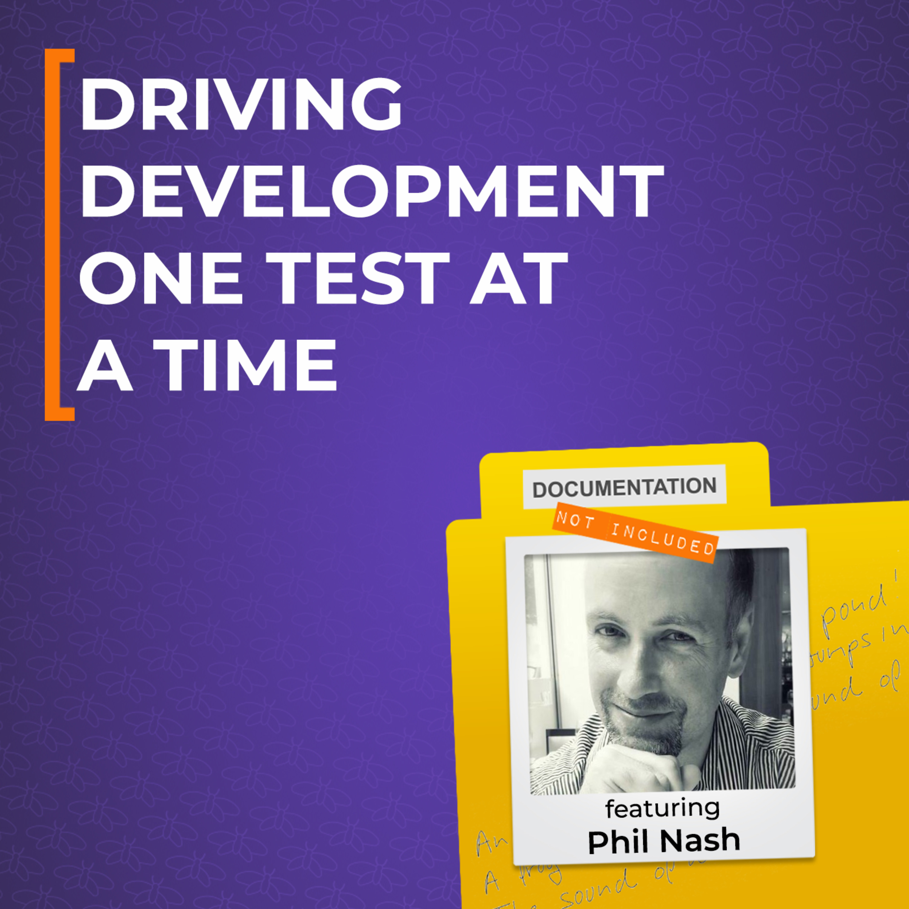 Driving Development One Test at a Time