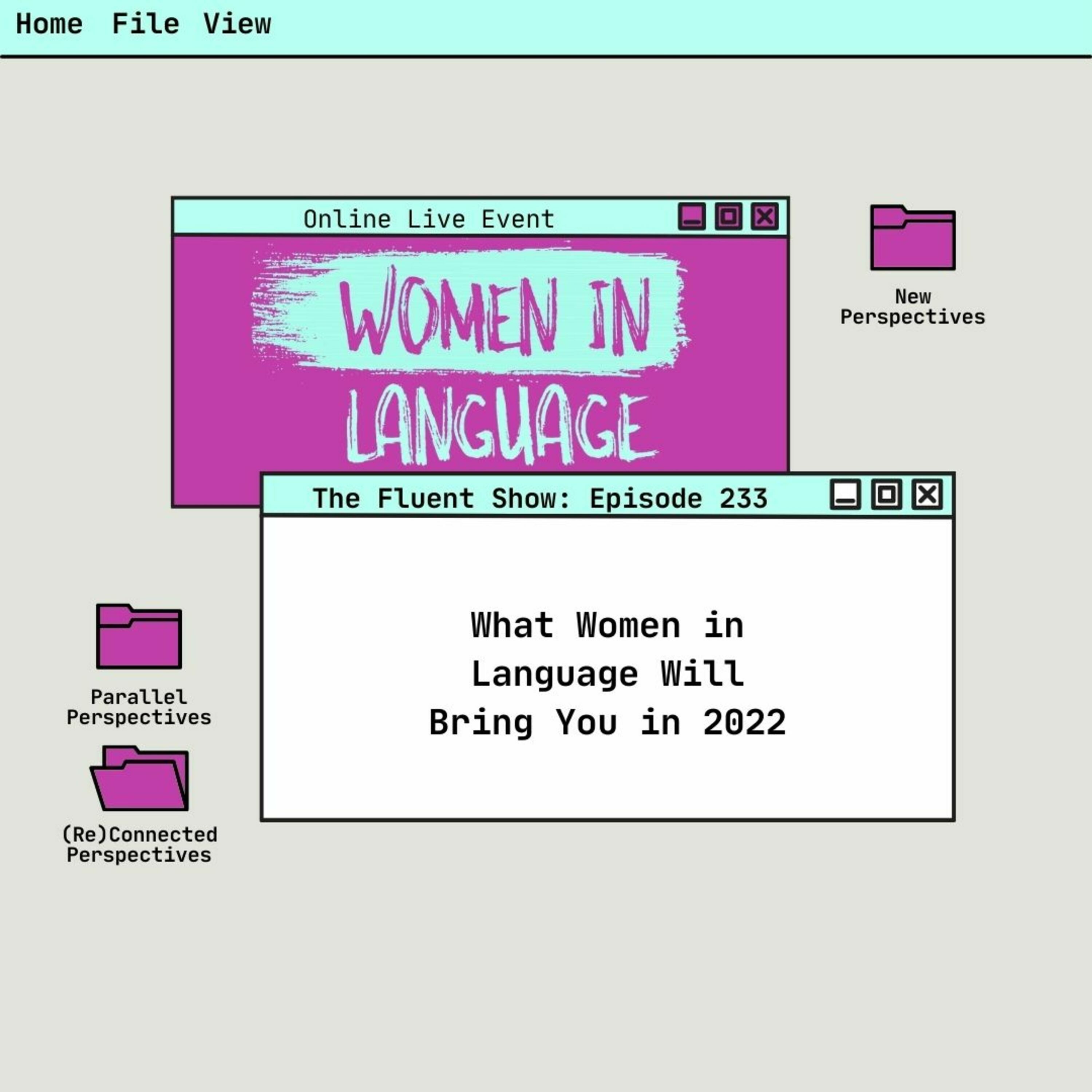 What Women in Language Will Bring You in 2022
