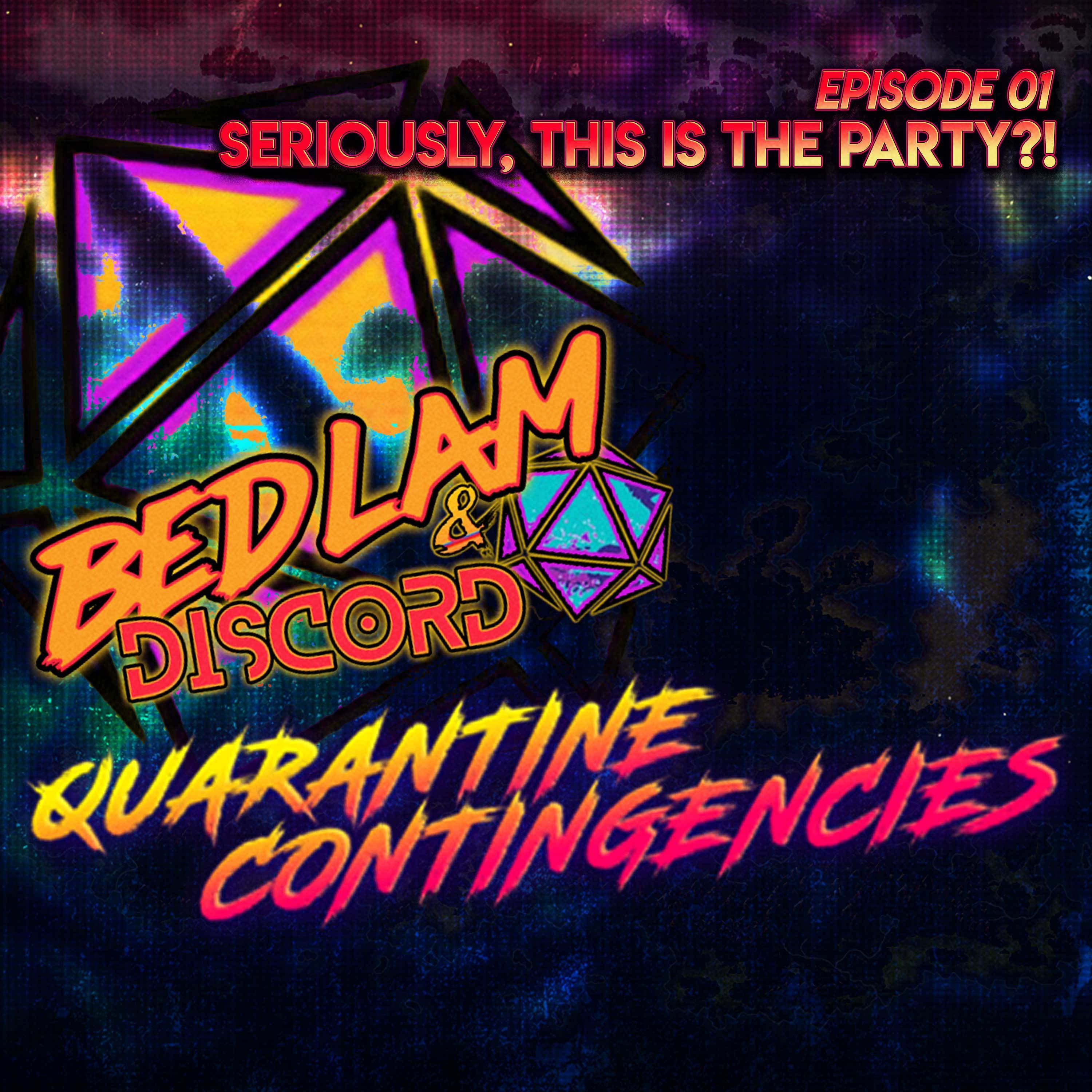 Bedlam & Discord