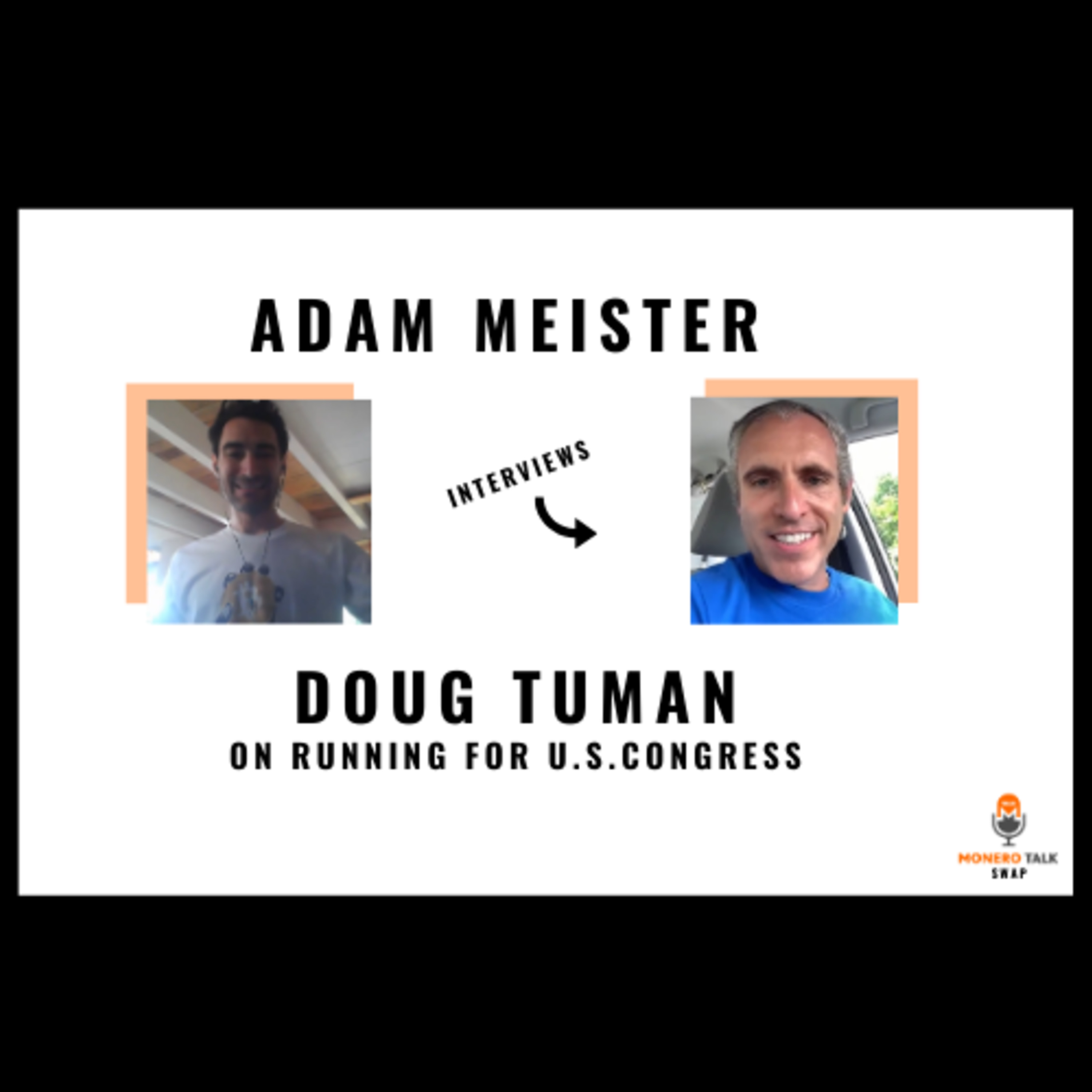 Adam Meister interviews Doug on his run for U.S. Congress