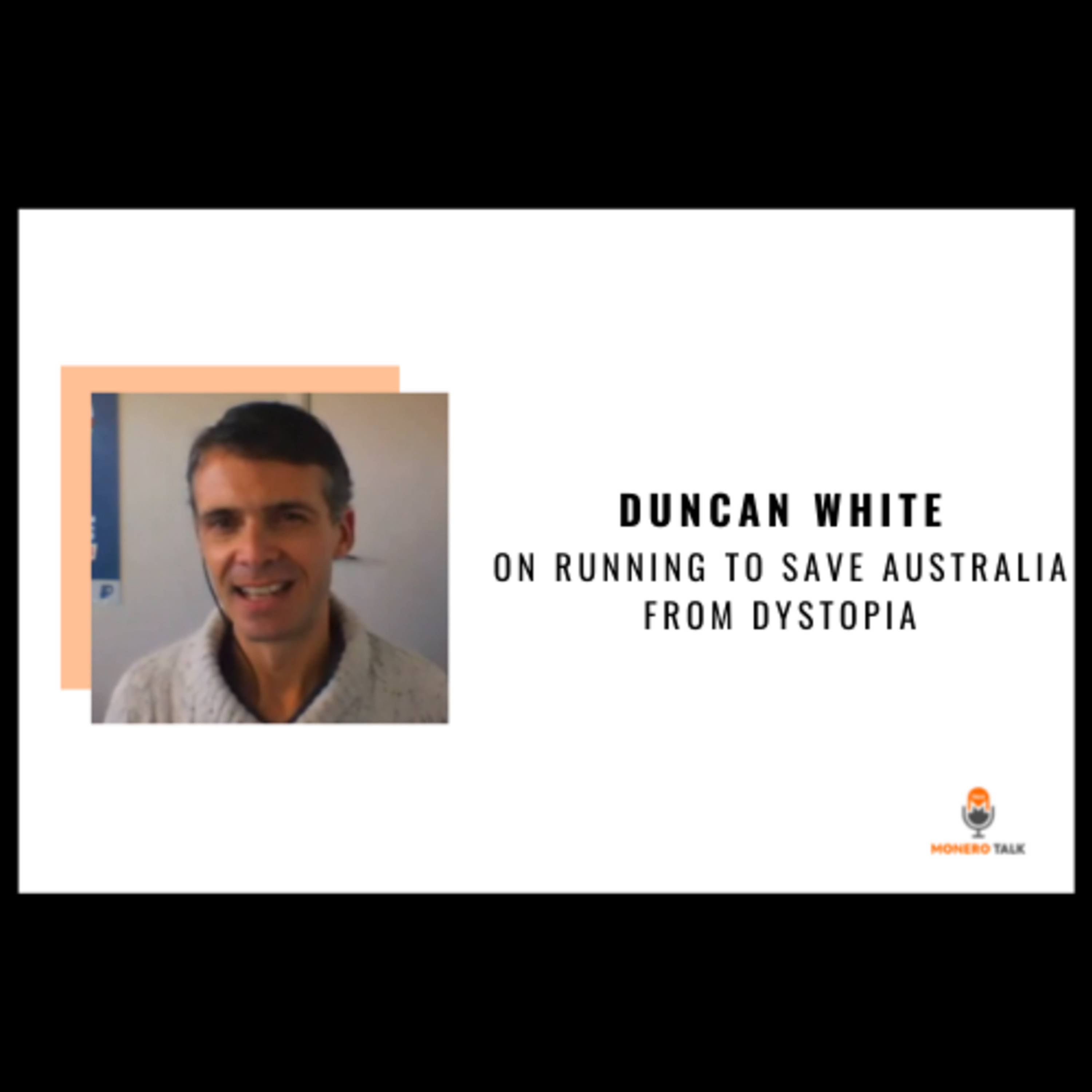 Duncan White on Running to Save Australia from Dystopia