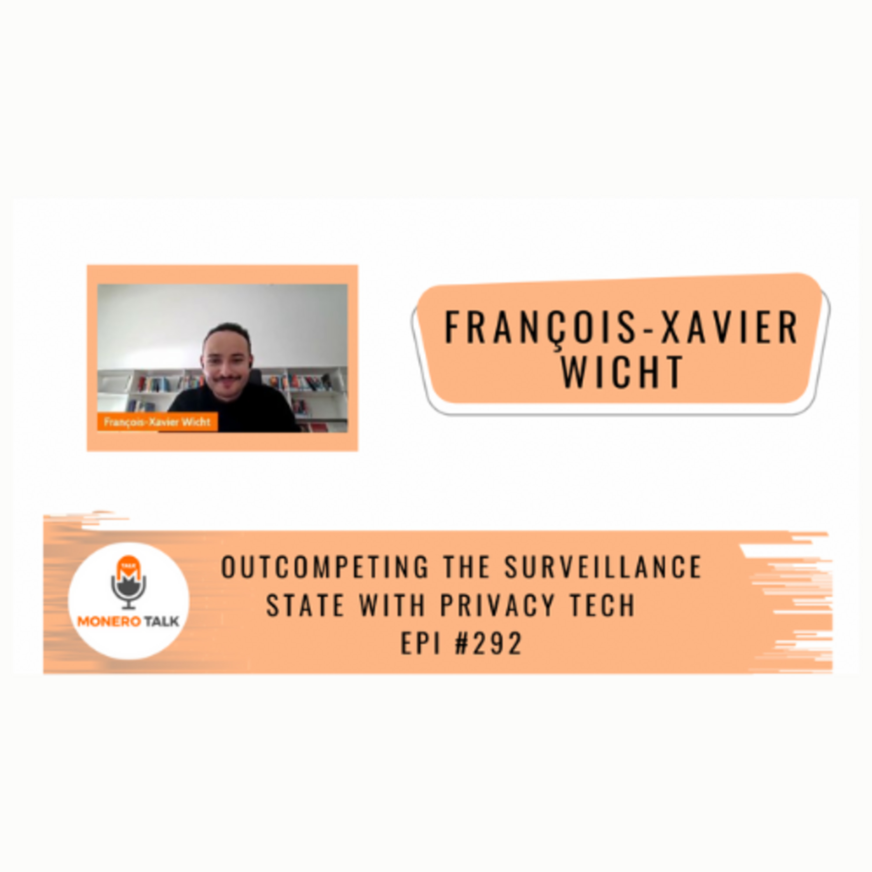 Outcompeting the surveillance state with privacy tech w/ François-Xavier Wicht | EPI #292