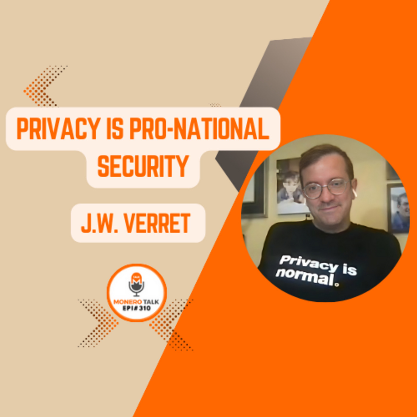 Monero Talk: Privacy is Pro-National Security w/ J.W. Verret – Monero Talk