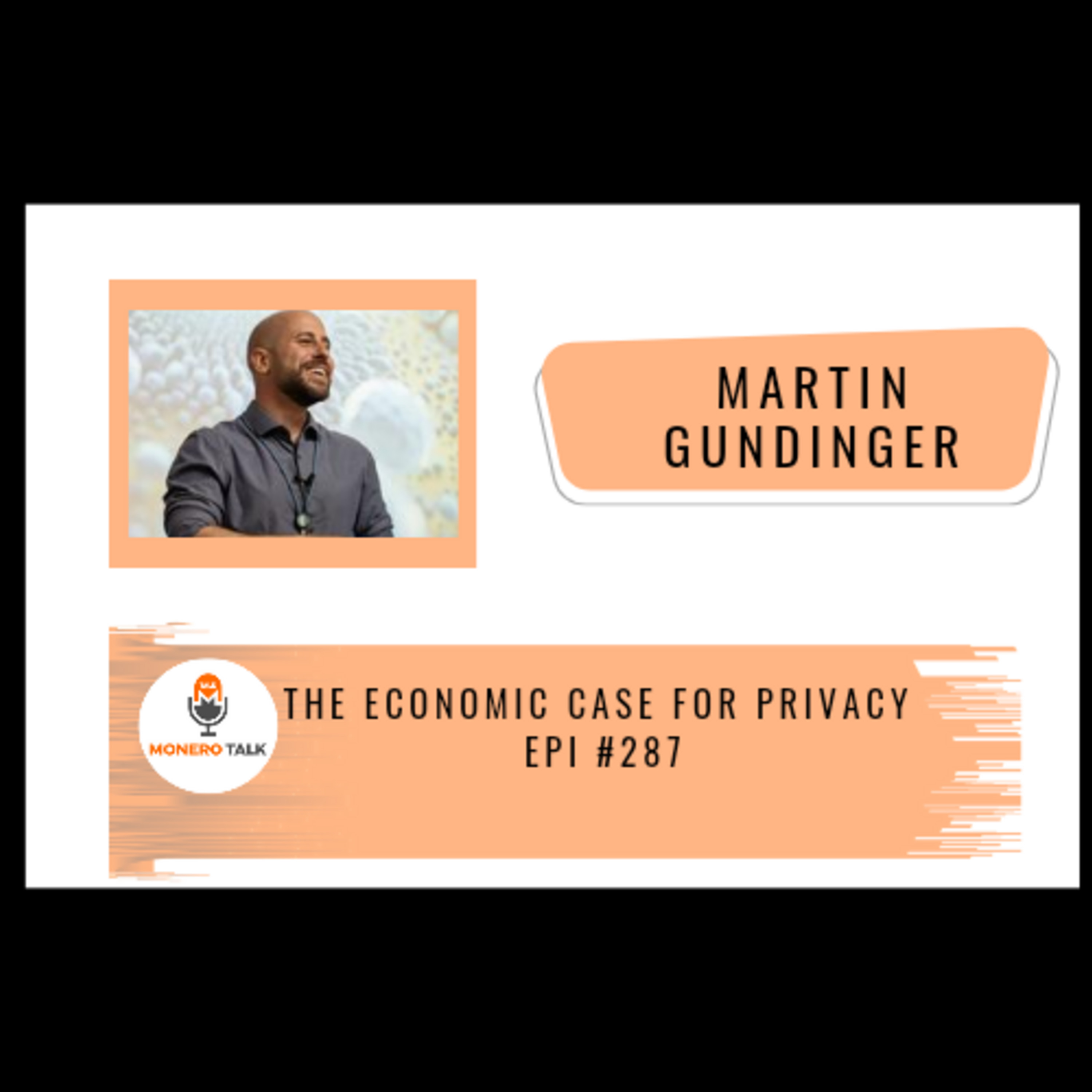 The Economic Case for Privacy w/ Martin Gundinger  | EPI #287