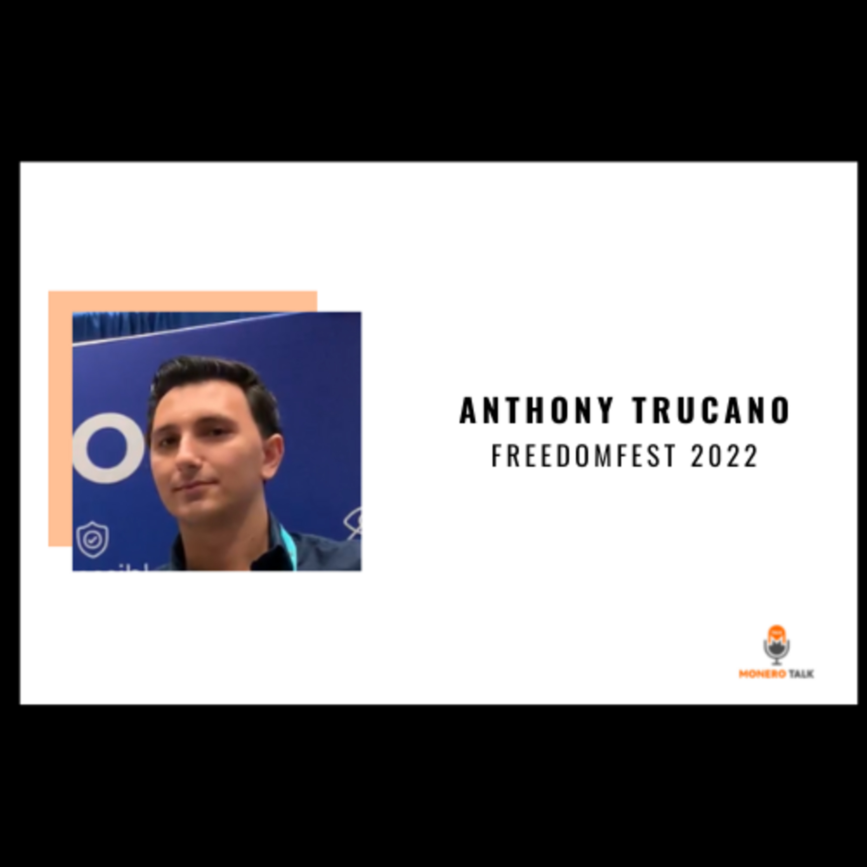 FreedomFest 2022: Anthony Trucano, Director of CloudCoin