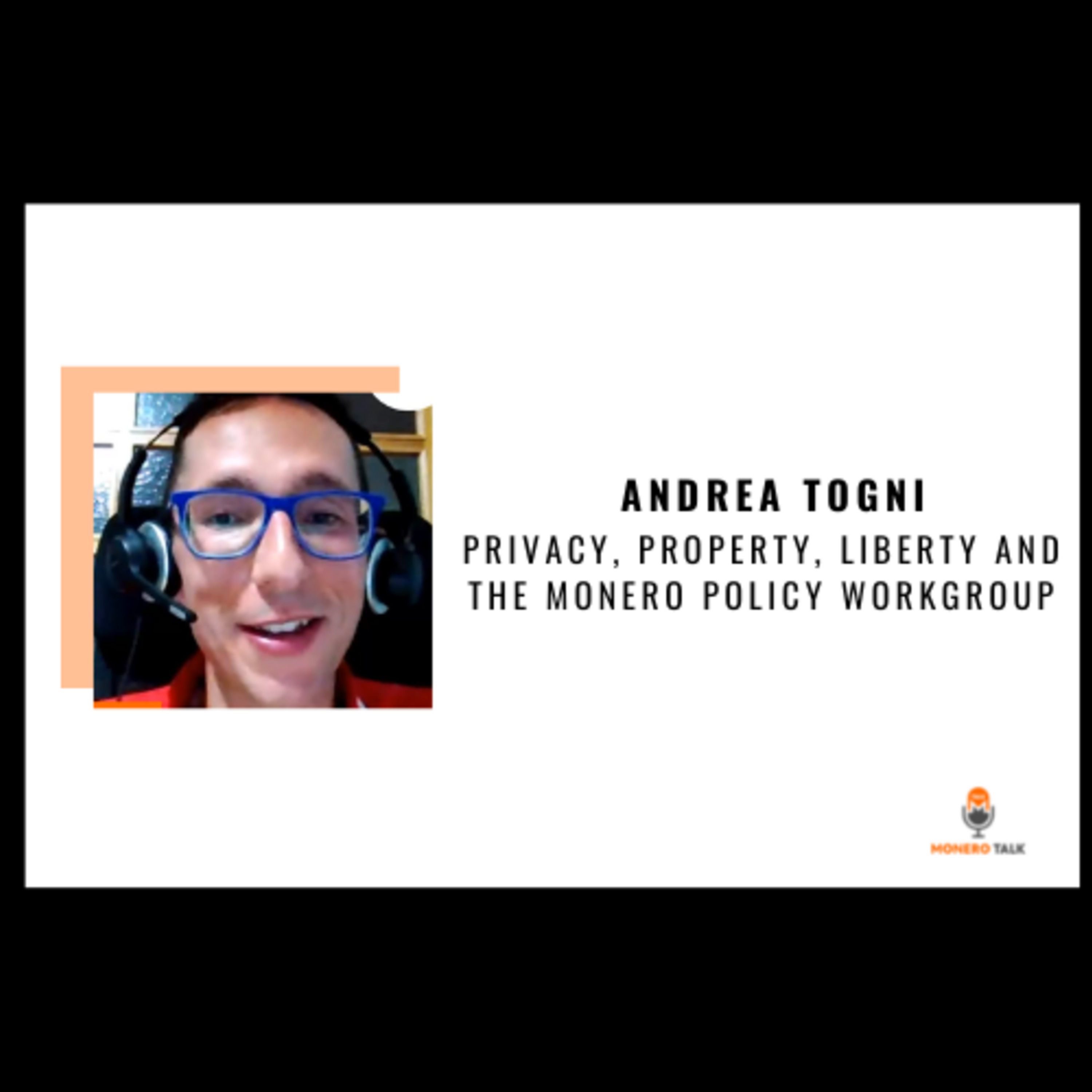 Andrea Togni - Privacy, Property, Liberty and the Monero Policy Workgroup