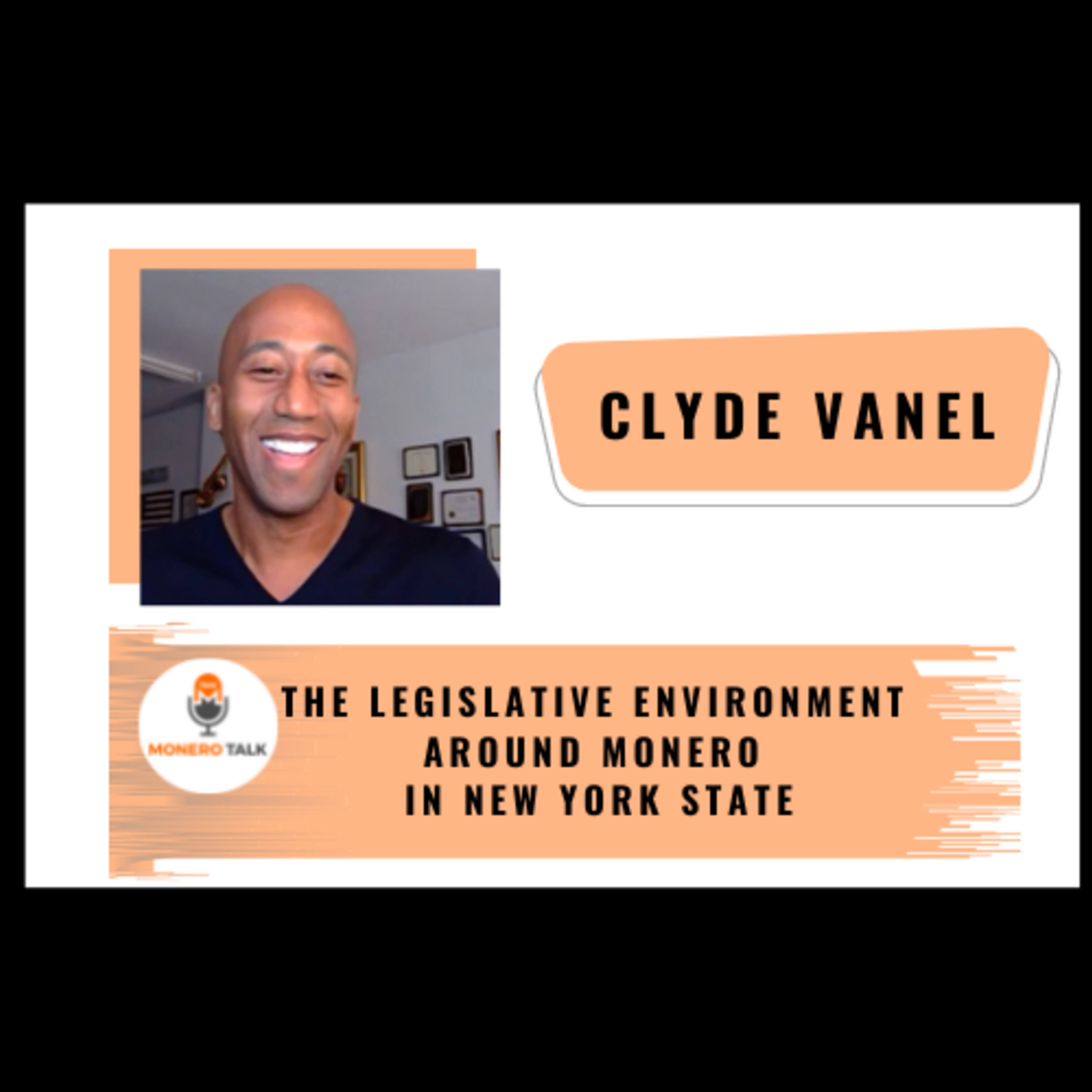 Clyde Vanel - The Legislative Environment Around Monero in New York State