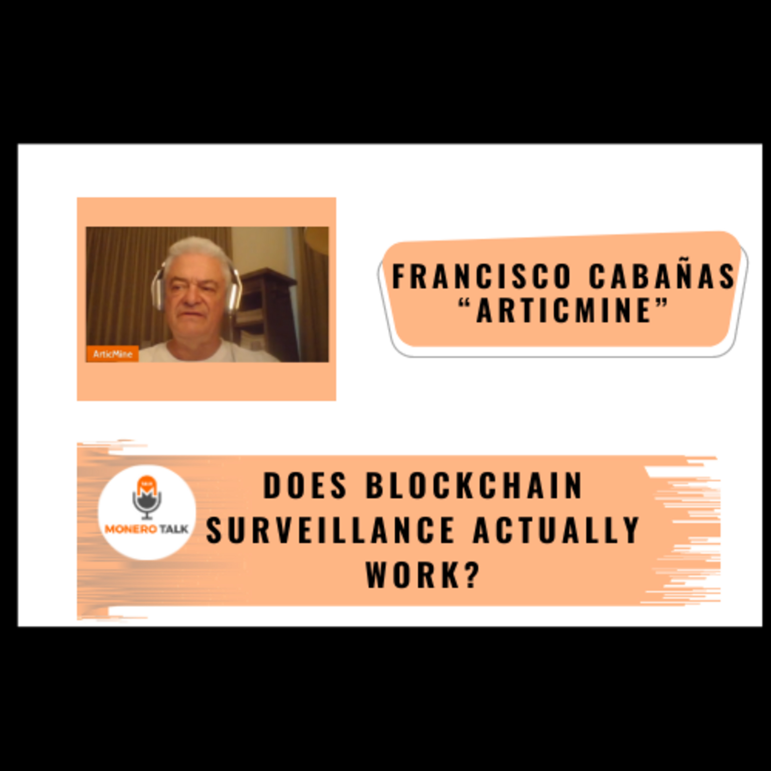 Does Blockchain Surveillance Actually Work? With Francisco Cabañas aka 
