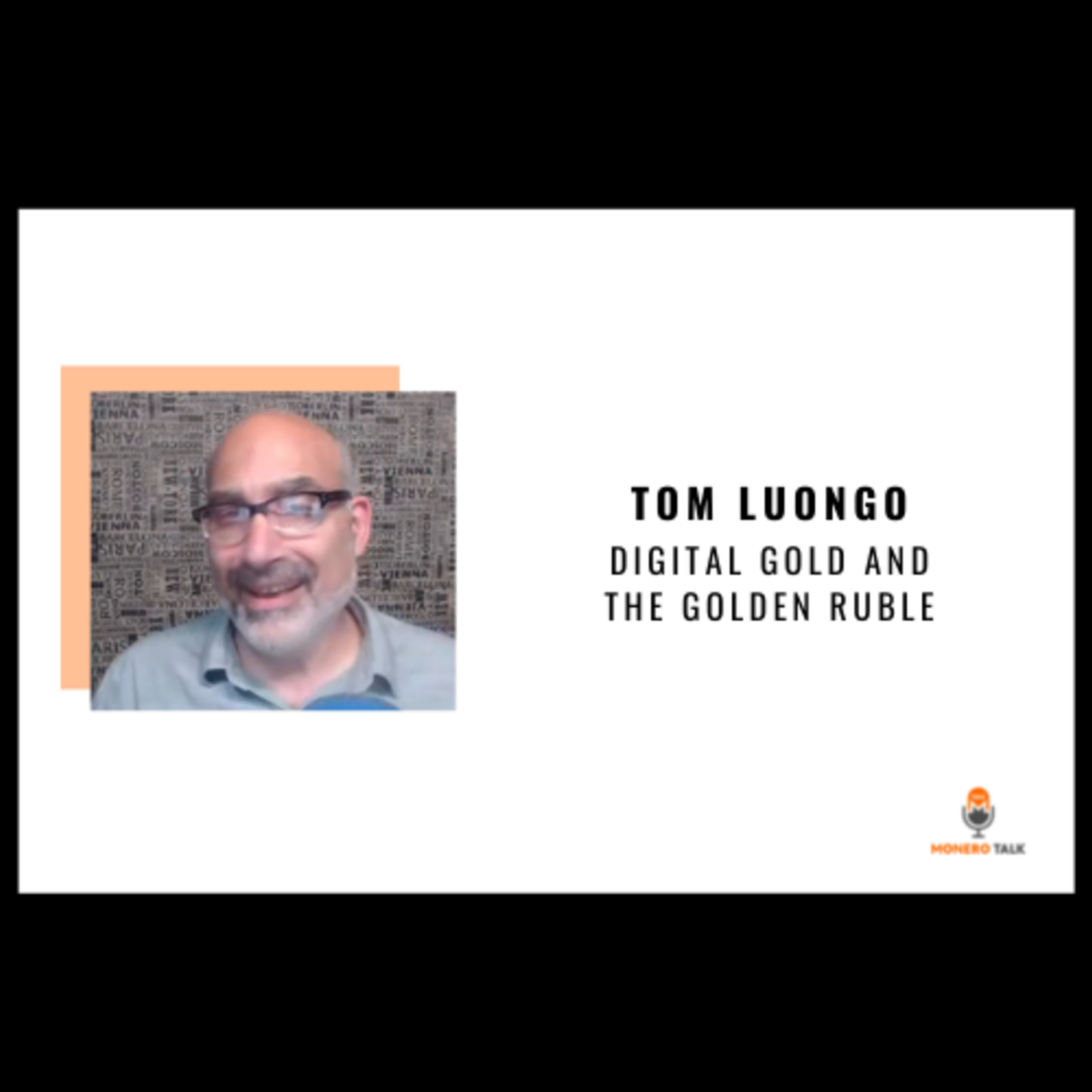 Tom Luongo on Digital Gold and the Golden Ruble