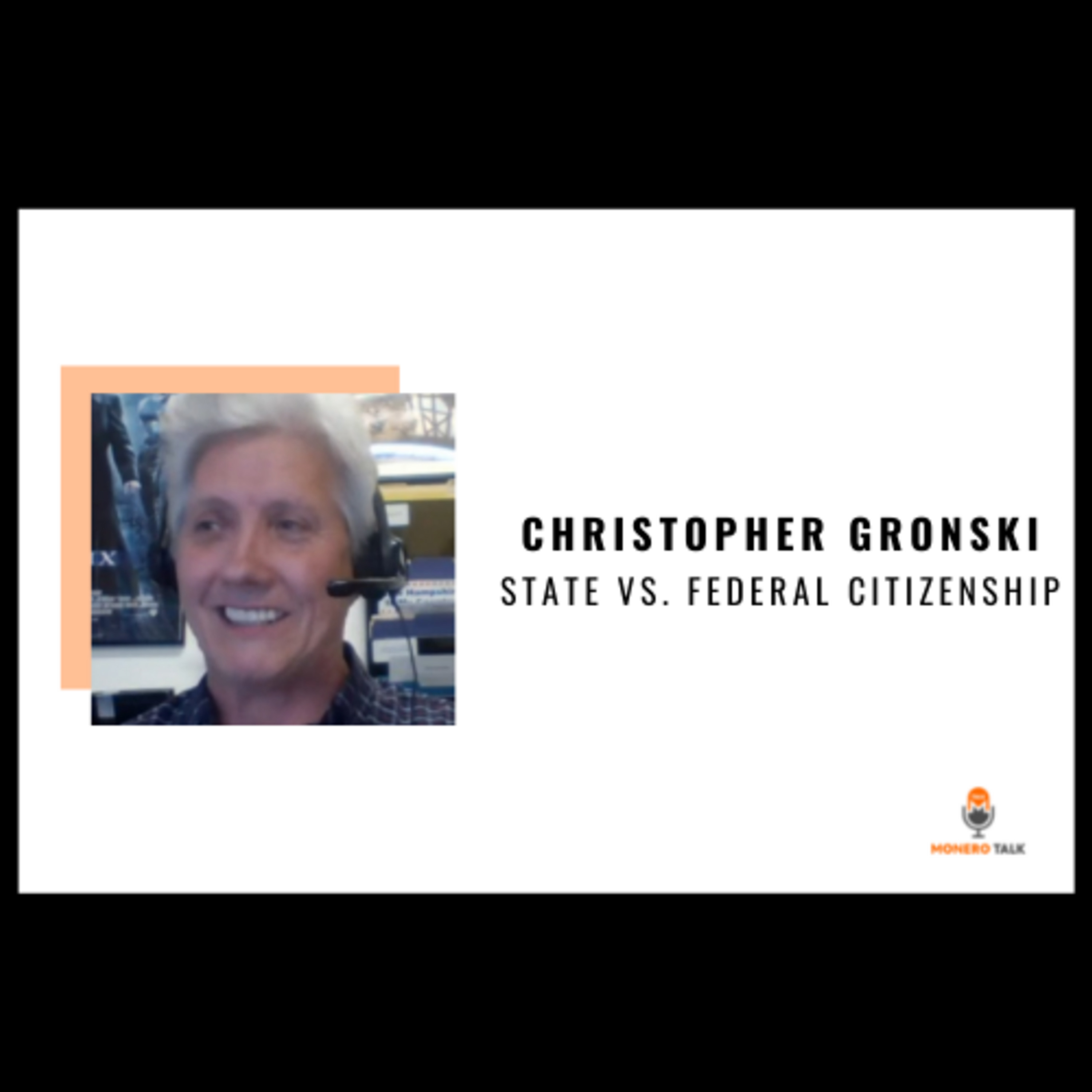 Christopher Gronski on State vs. Federal Citizenship