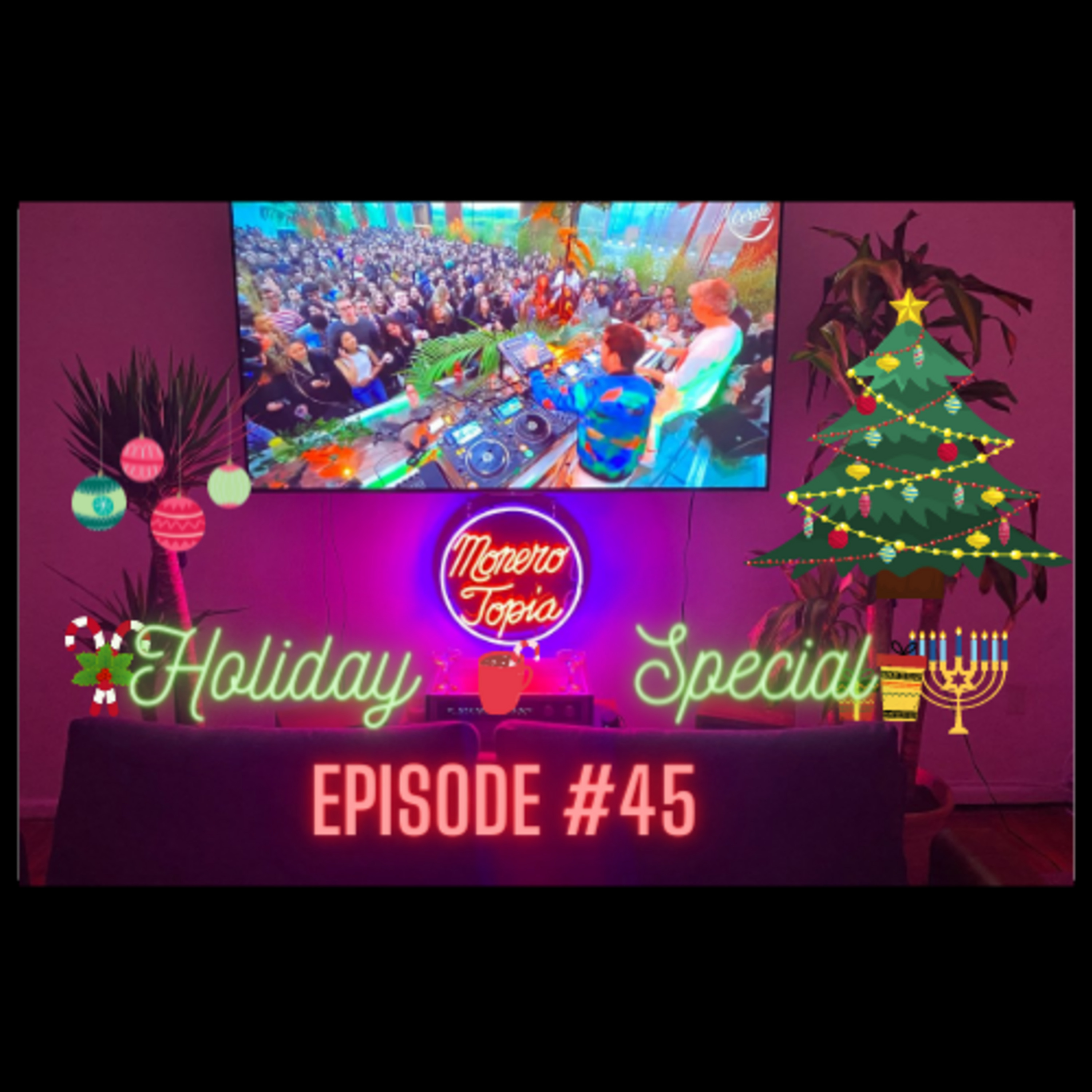 A MONEROTOPIA 🎄 HOLIDAY SPECIAL EPI #45: w/ special guest Csilla Brimer!