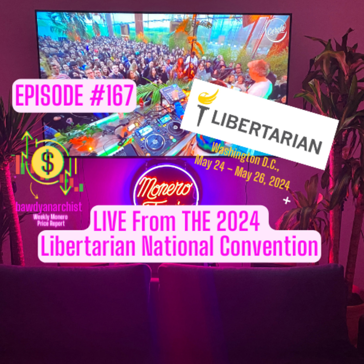 Monero Talk: LIVE from the 2024 Libertarian National Convention in DC! – Monero Talk