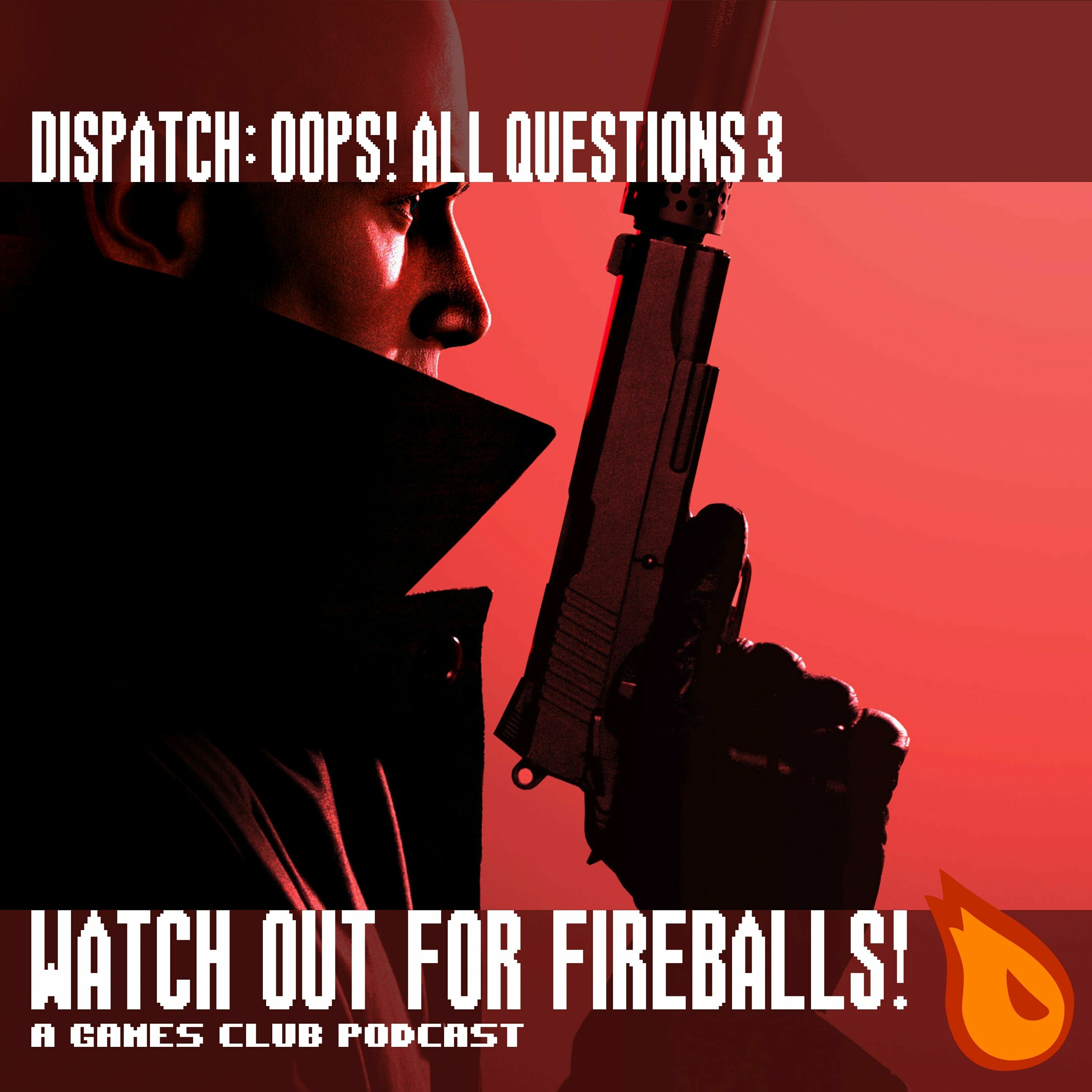 WOFF Dispatch: Oops! All Questions 3