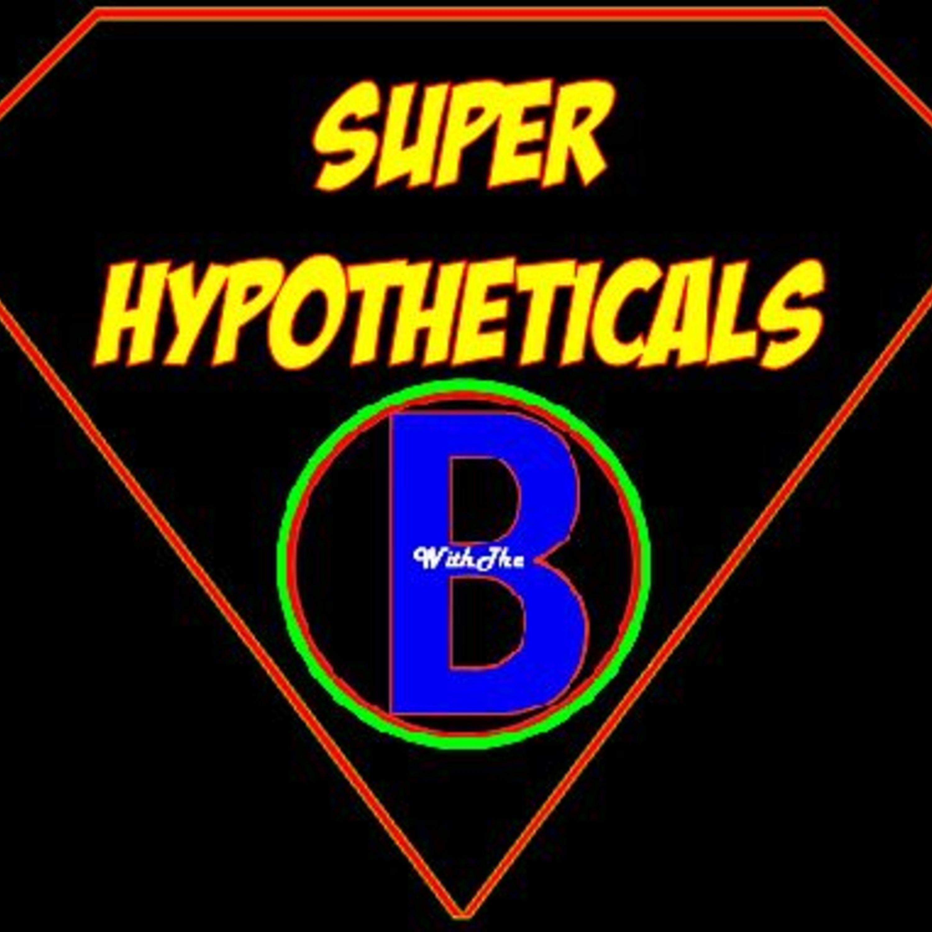 Super-Hypotheticals