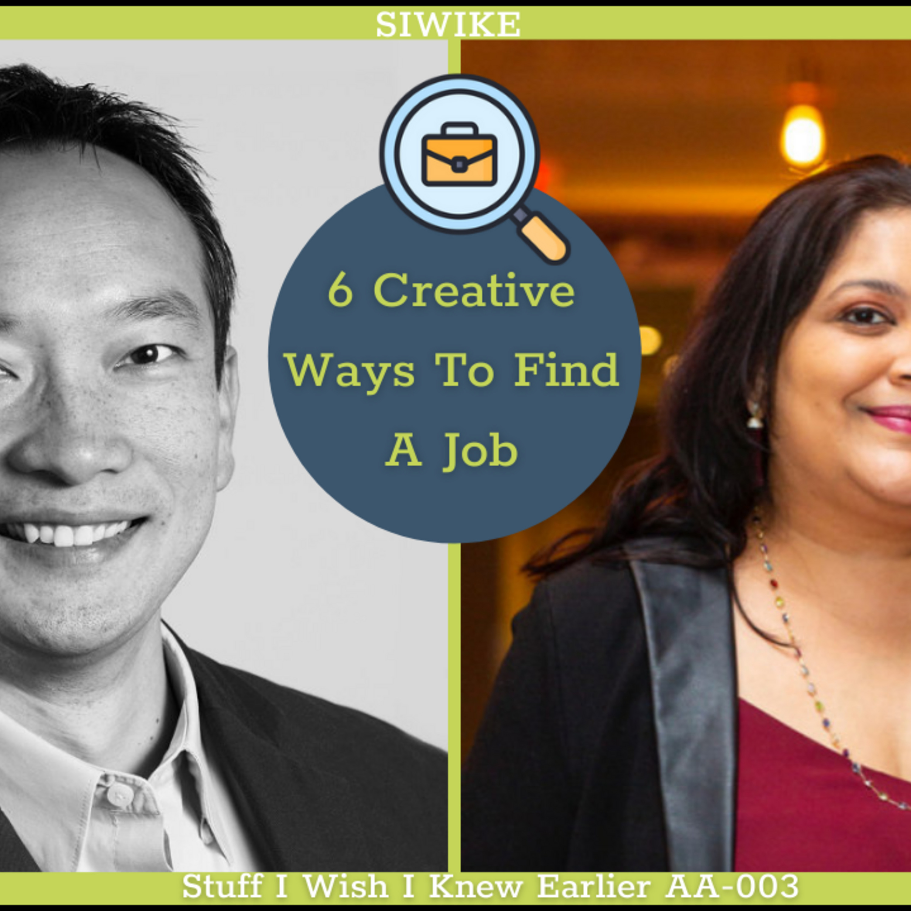 6 Creative Ways To Find A Job - Anita Agrawal AA-003 MENTOR CORNER