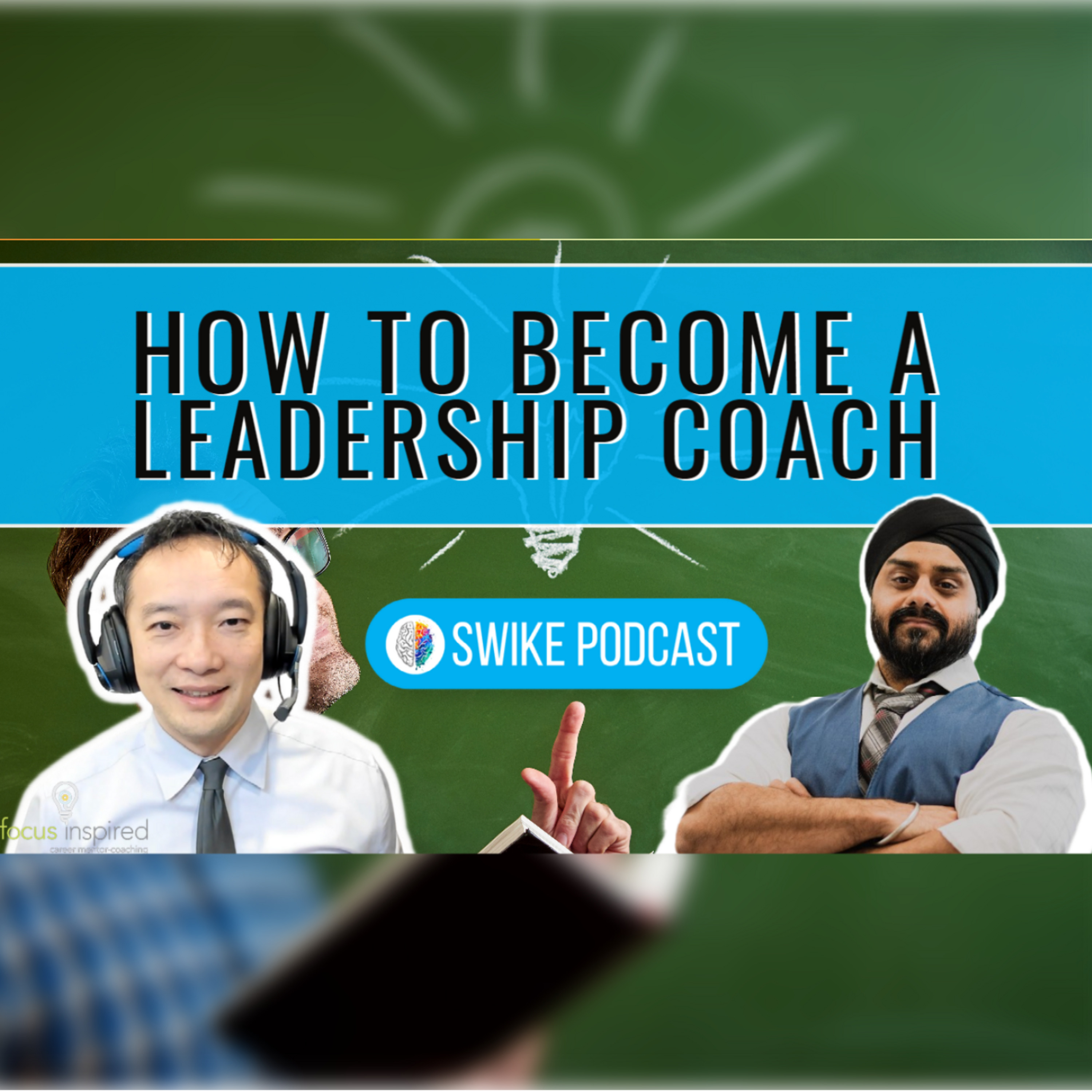 How to become a leadership coach |  Parm Chohan SIWIKE (PC-001)