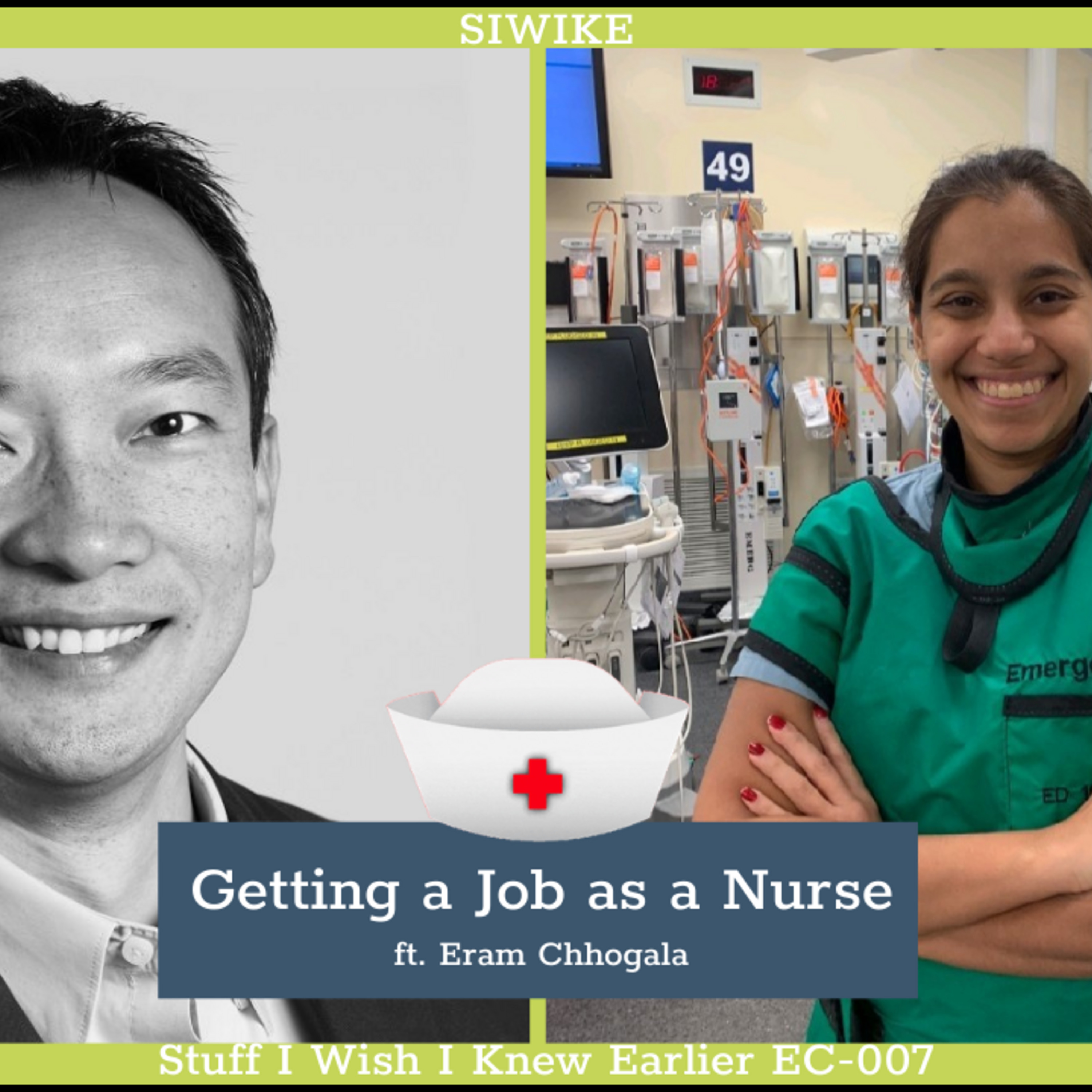 How to Get a Job as a Nurse - Eram Chhogala EC-007 MENTOR CORNER