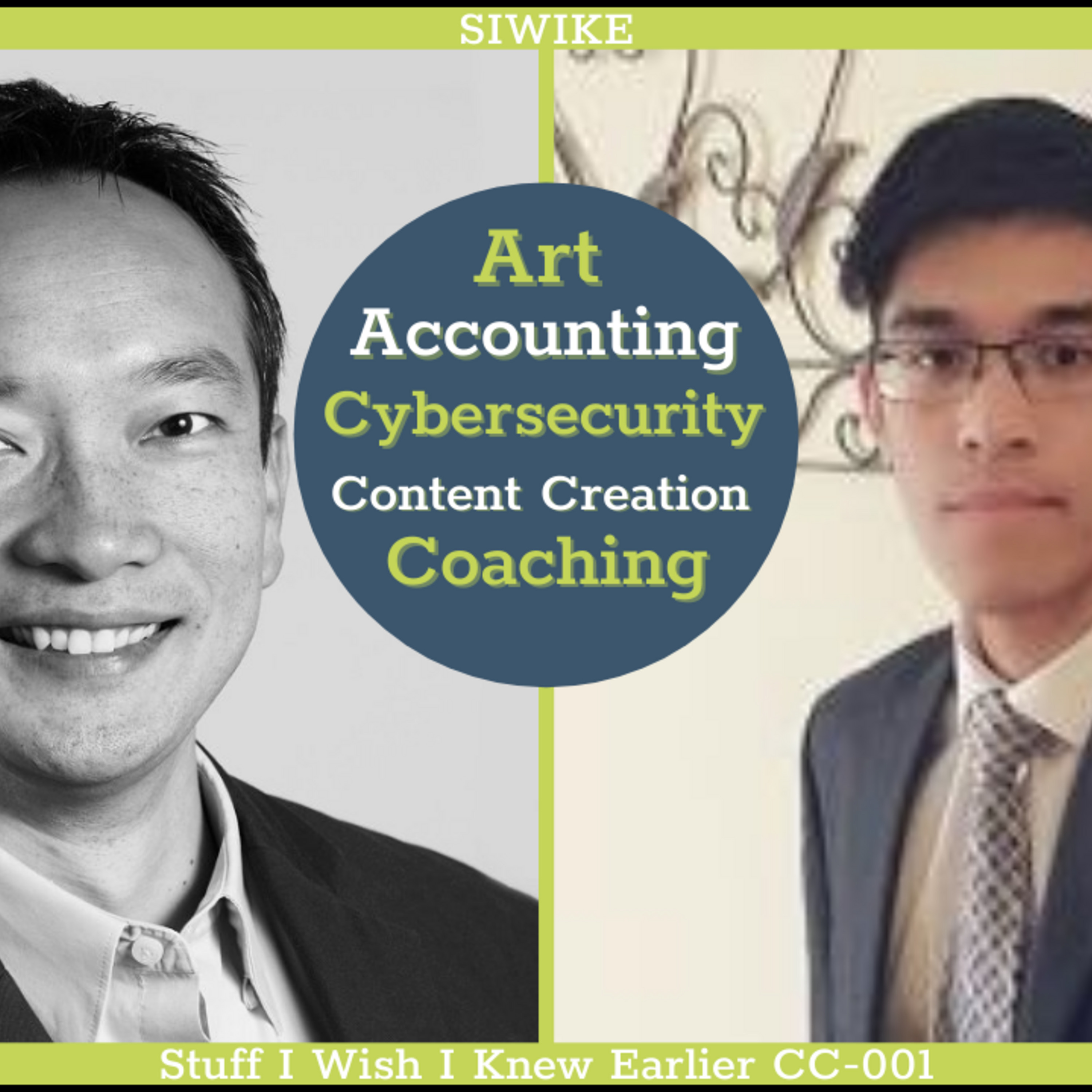 Art, Accounting, Cybersecurity, Content Creation and Coaching - Chris Chan CC-001 MENTOR CORNER